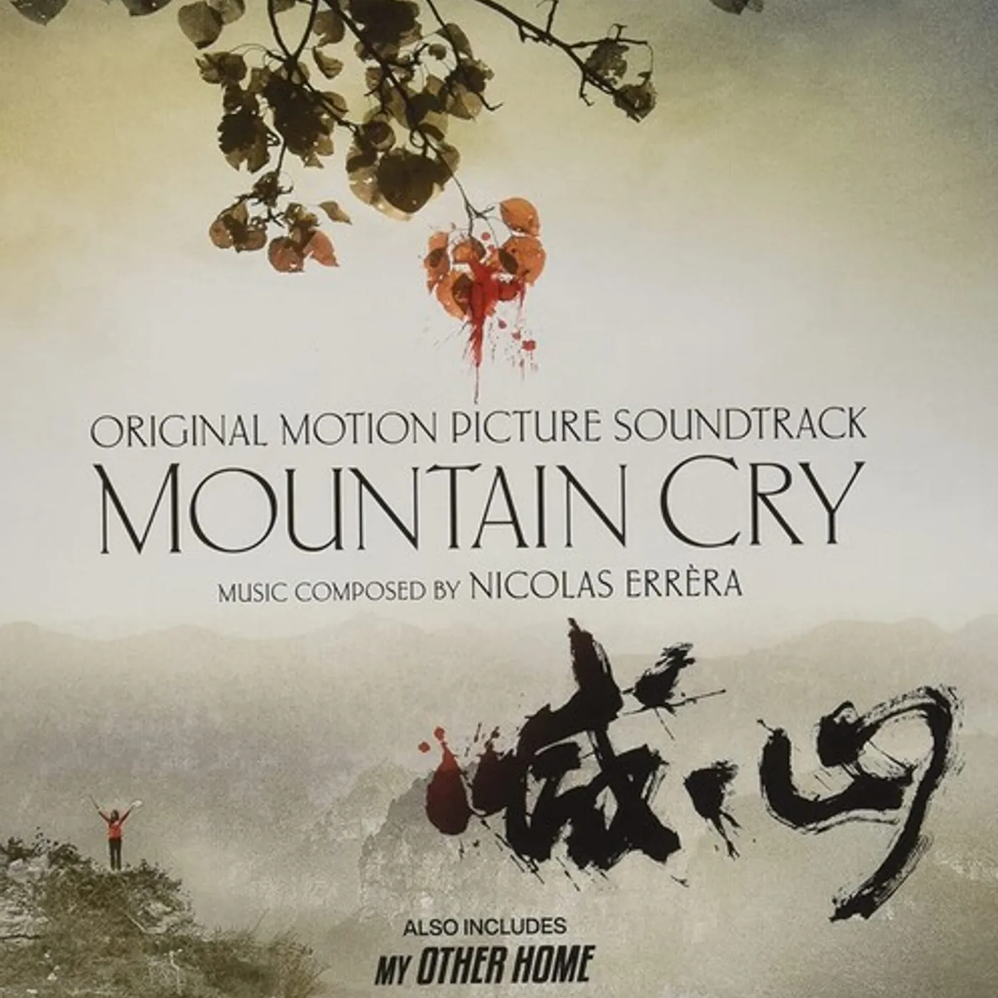 Nicolas Errera MOUNTAIN CRY / MY OTHER HOME / Original Soundtrack CD