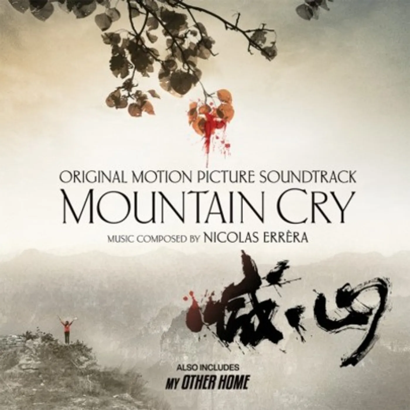 Nicolas Errera MOUNTAIN CRY / MY OTHER HOME / Original Soundtrack CD