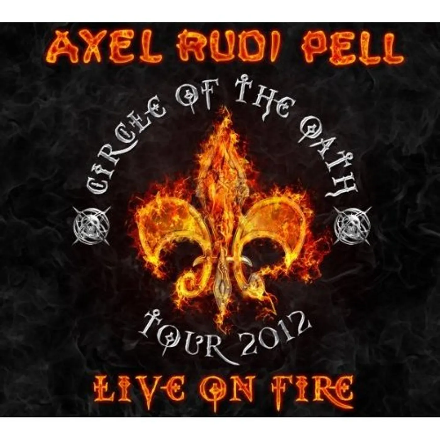 Axel Rudi Pell LIVE ON FIRE CD