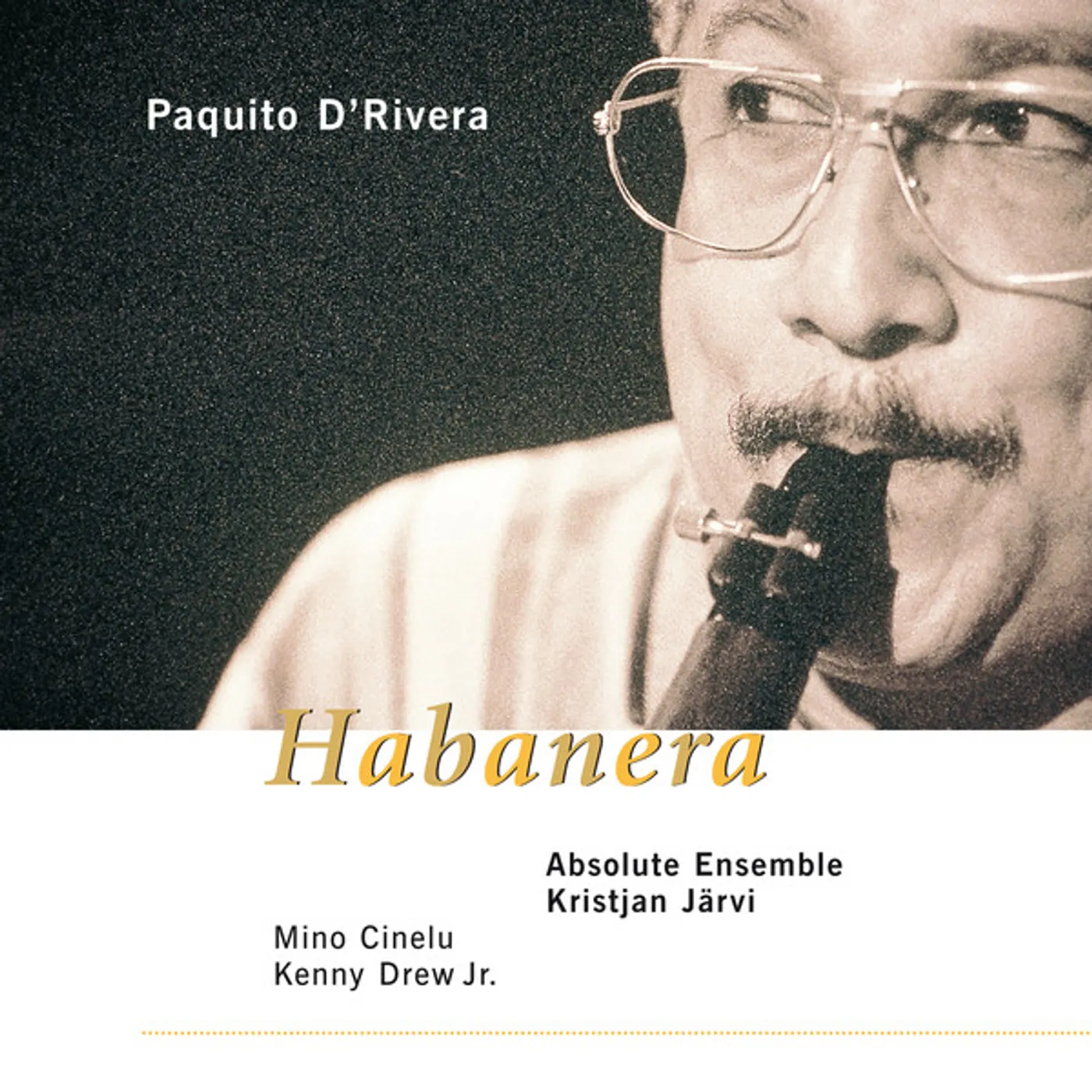 Paquito D'Rivera HABANERA CD