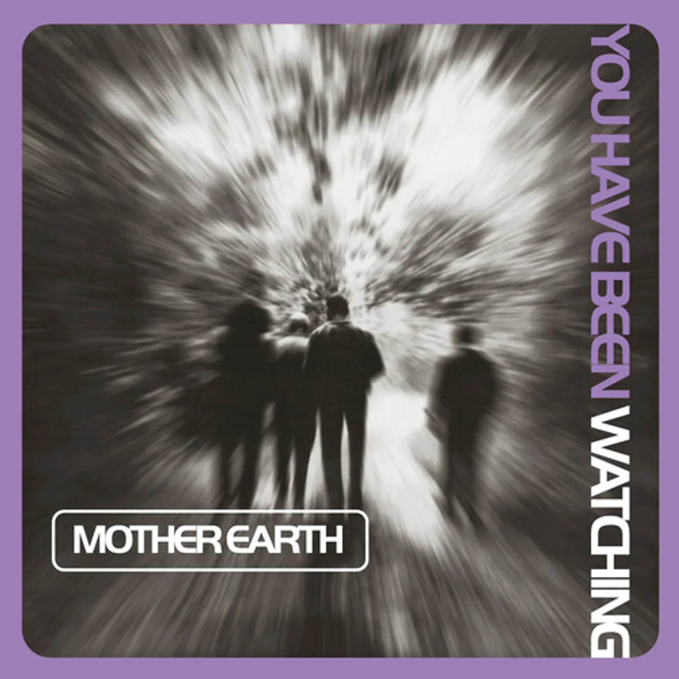 Mother Earth YOU HAVE BEEN WATCHING (LILAC VINYL) Vinyl Record