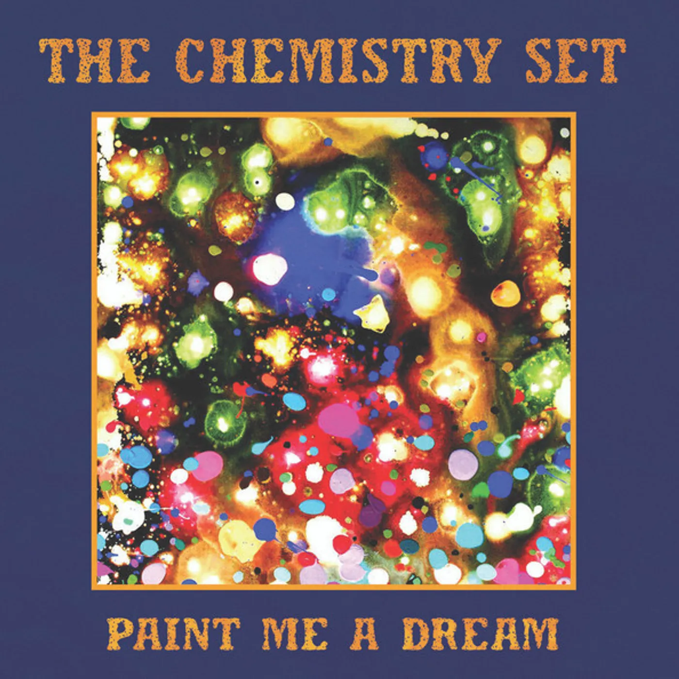 The Chemistry Set PAINT ME A DREAM Vinyl Record
