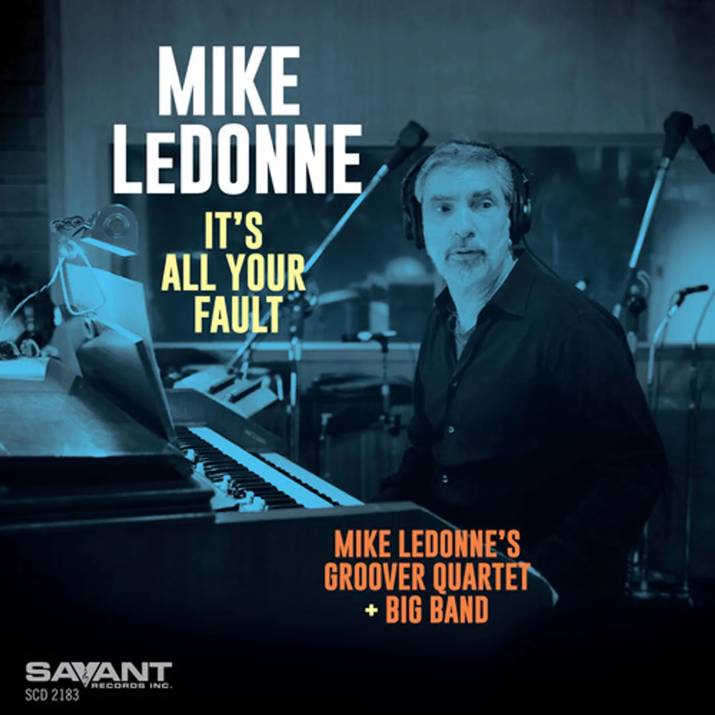 Mike LeDonne IT'S ALL YOUR FAULT CD