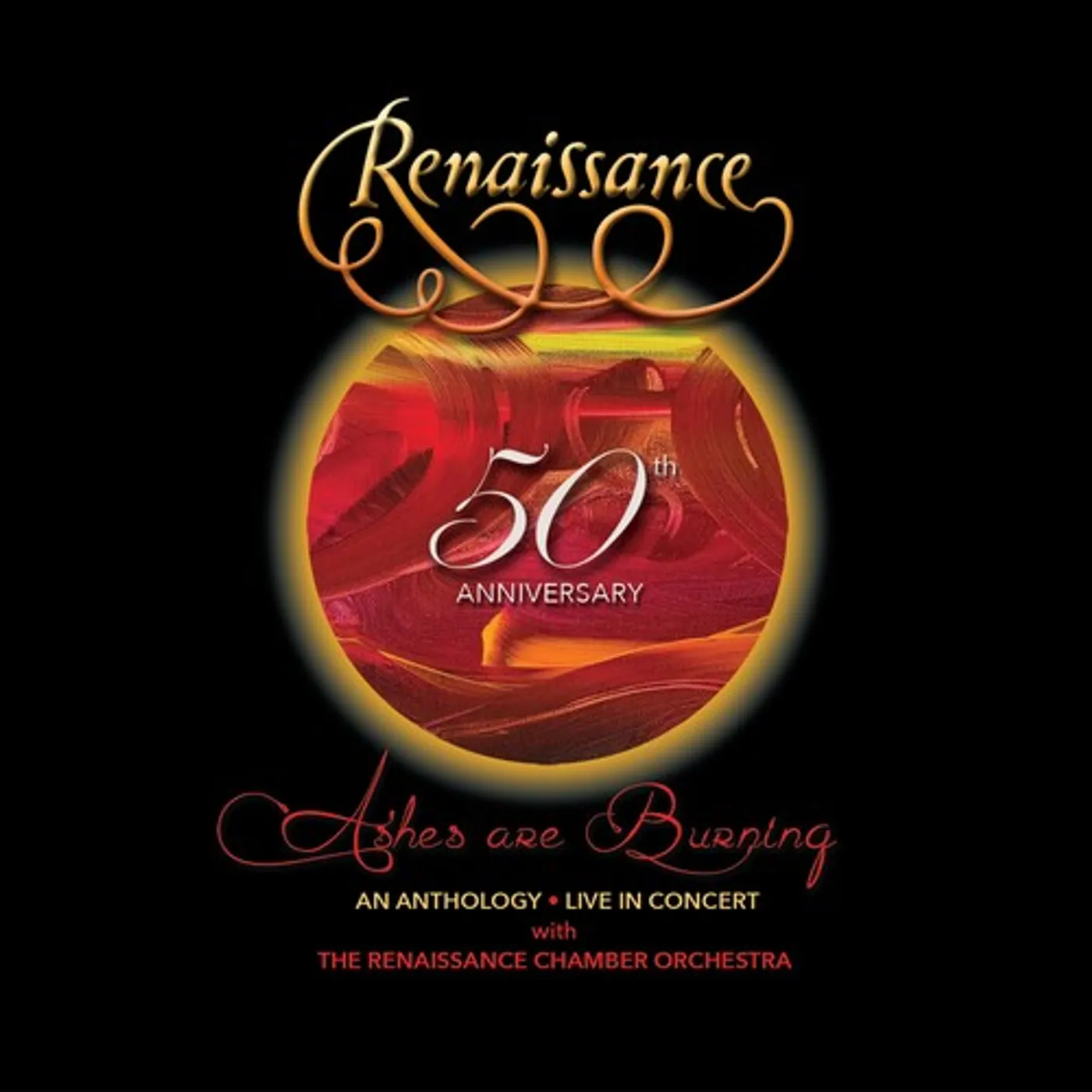 Renaissance 50TH ANNIVERSARY: ASHES ARE BURNING - AN ANTHOLOGY CD