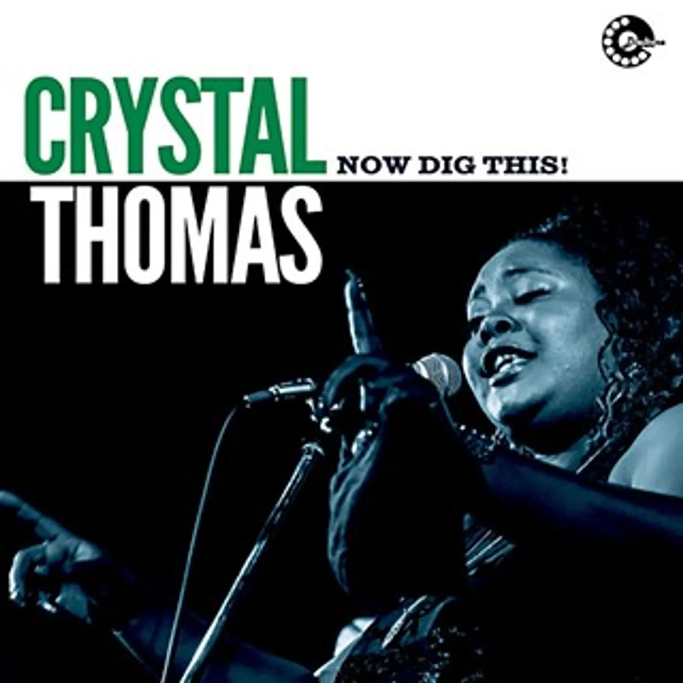 Crystal Thomas Now Dig This Vinyl Record