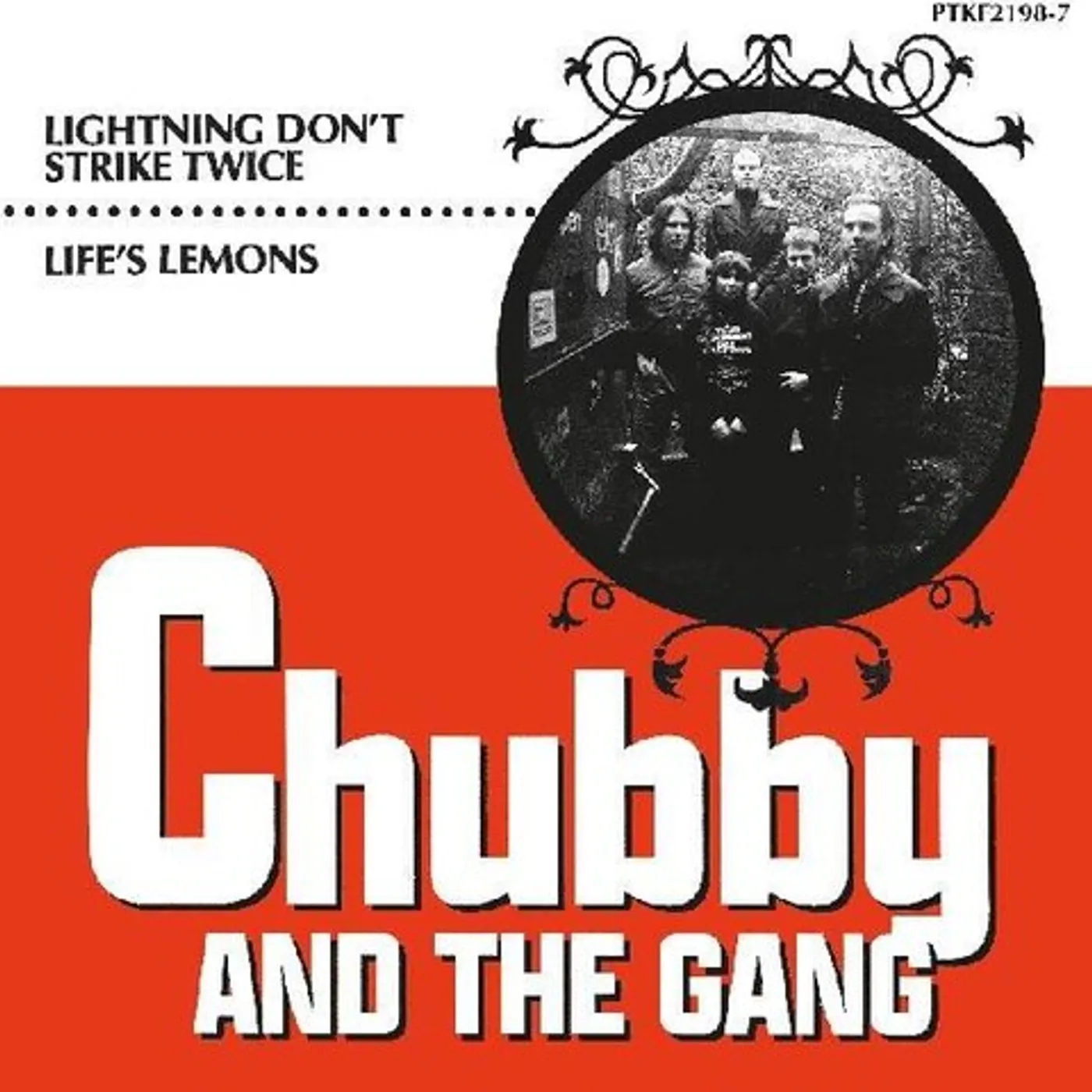 Chubby and the Gang LIGHTNING DONT STRIKE TWICE / LIFES LEMONS Vinyl Record