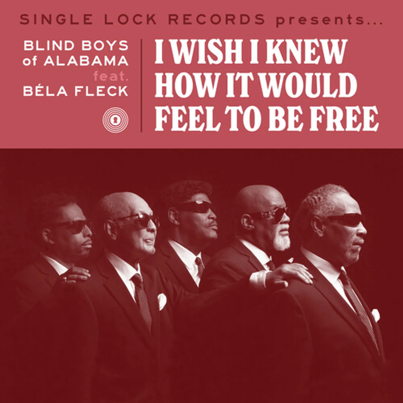 The Blind Boys Of Alabama I WISH I KNEW HOW IT WOULD FEEL TO BE FREE Vinyl Record