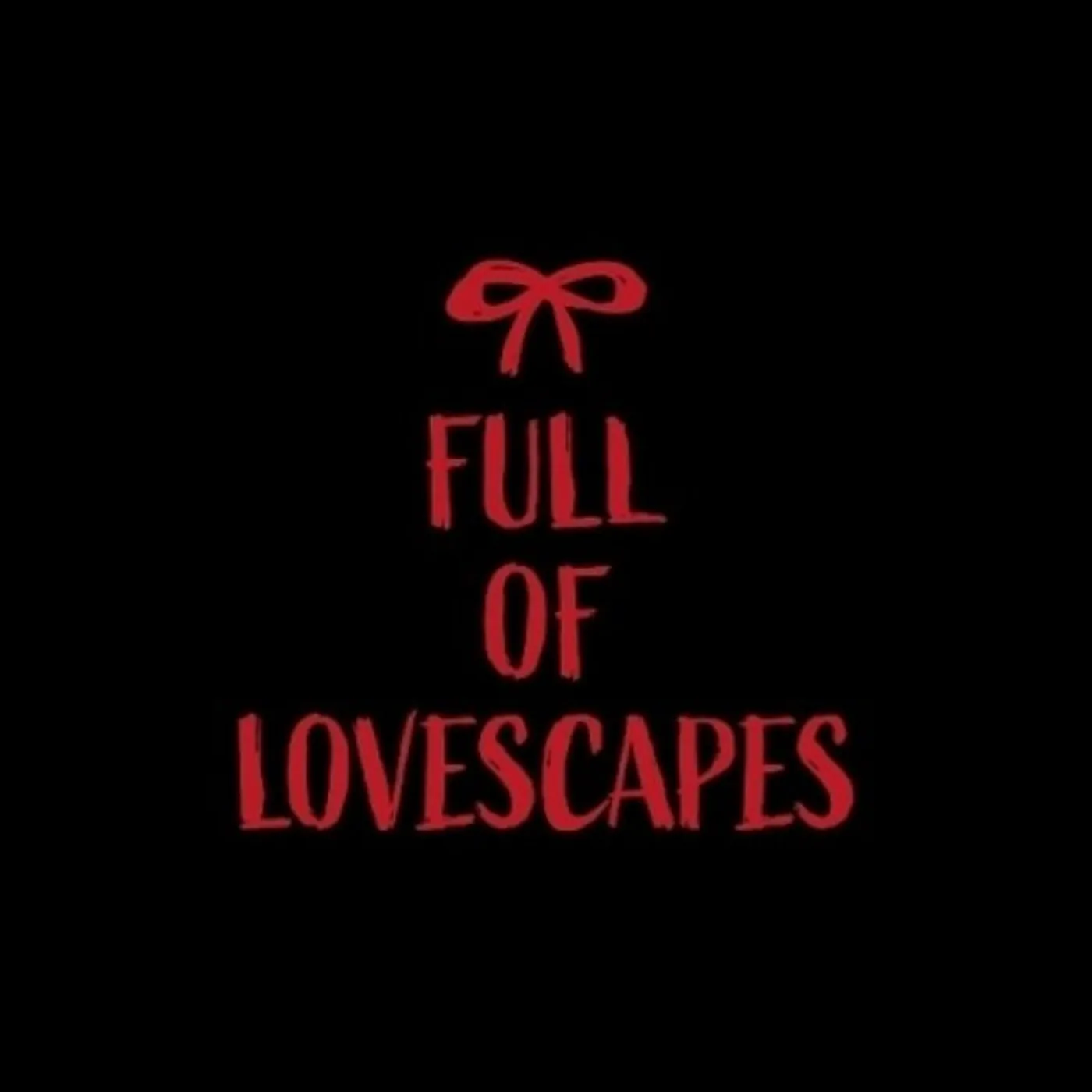 NTX FULL OF LOVESCAPES CD