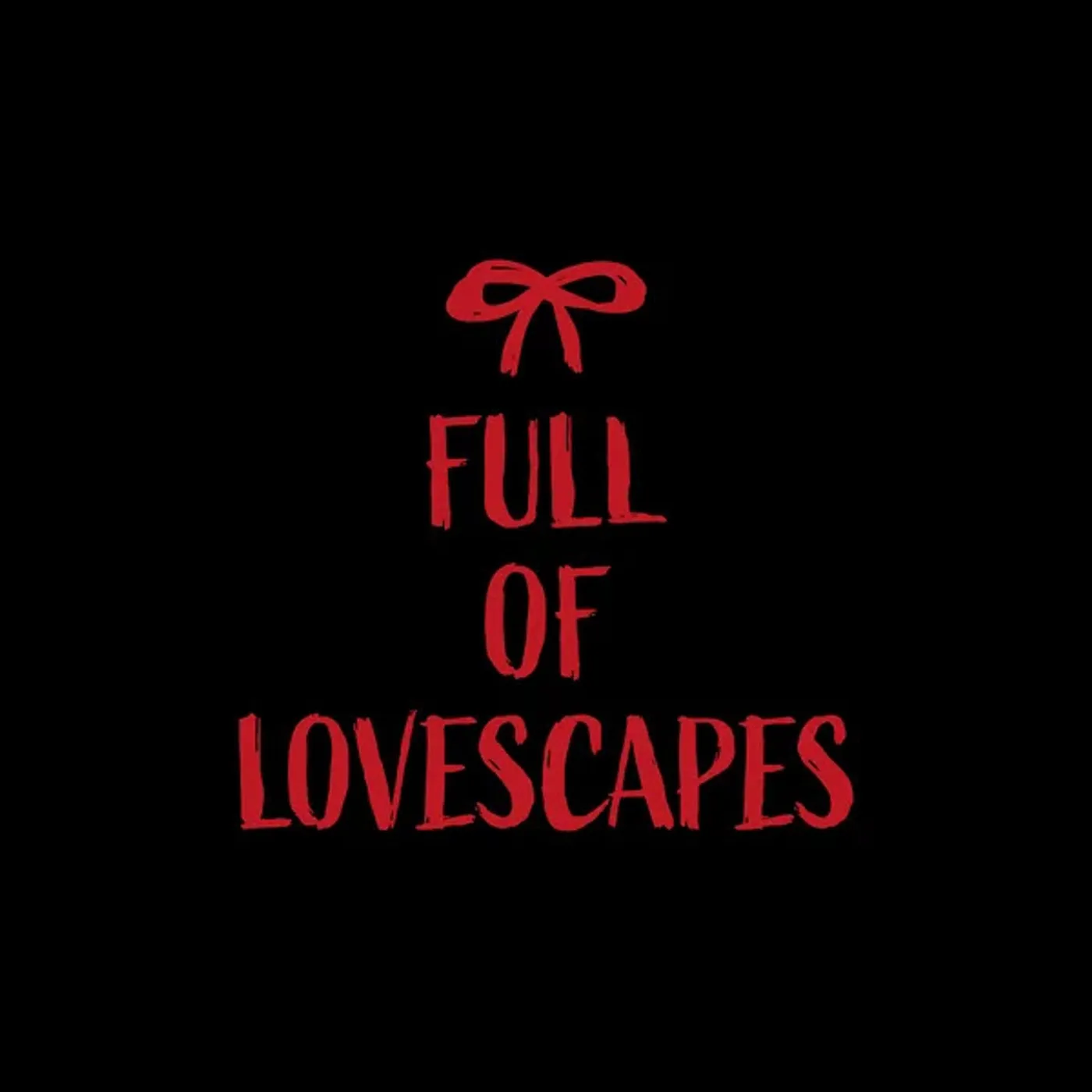 NTX FULL OF LOVESCAPES CD