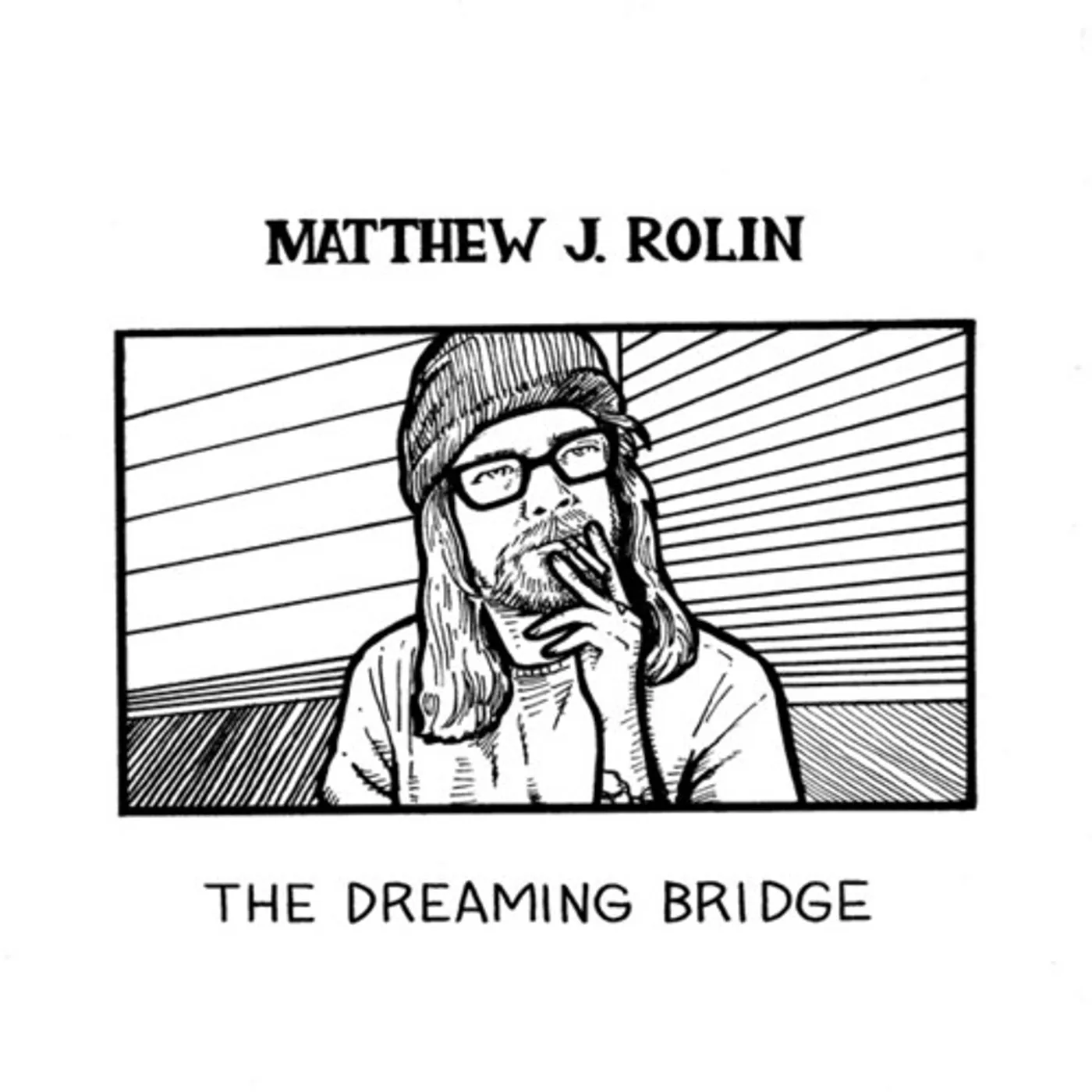 Matthew J. Rolin DREAMING BRIDGE Vinyl Record