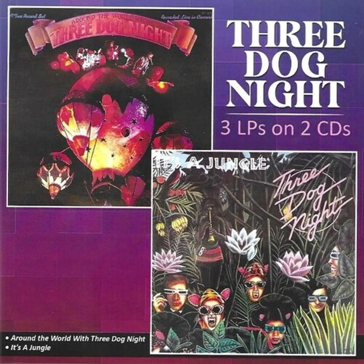 AROUND THE WORLD WITH THREE DOG NIGHT / JUNGLE CD