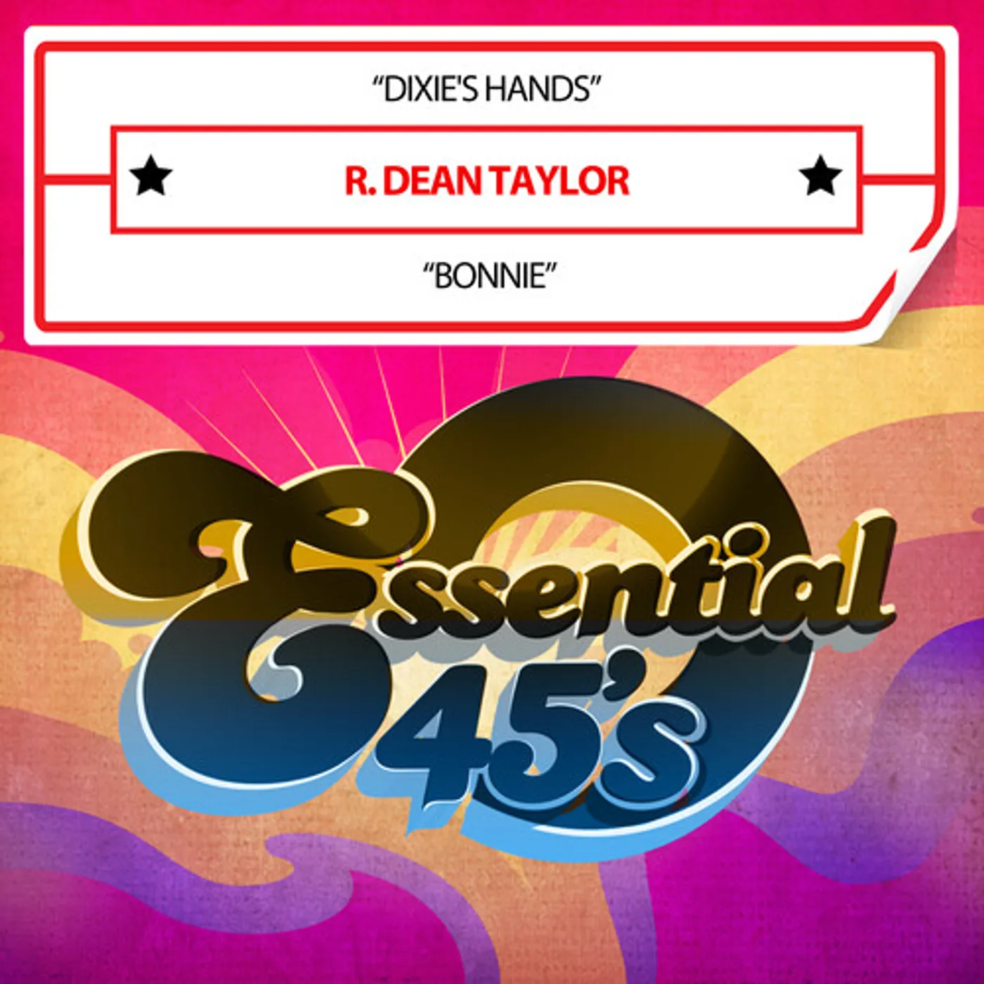 R. Dean Taylor DIXIE'S HANDS / BONNIE (DIGITAL 45) CD