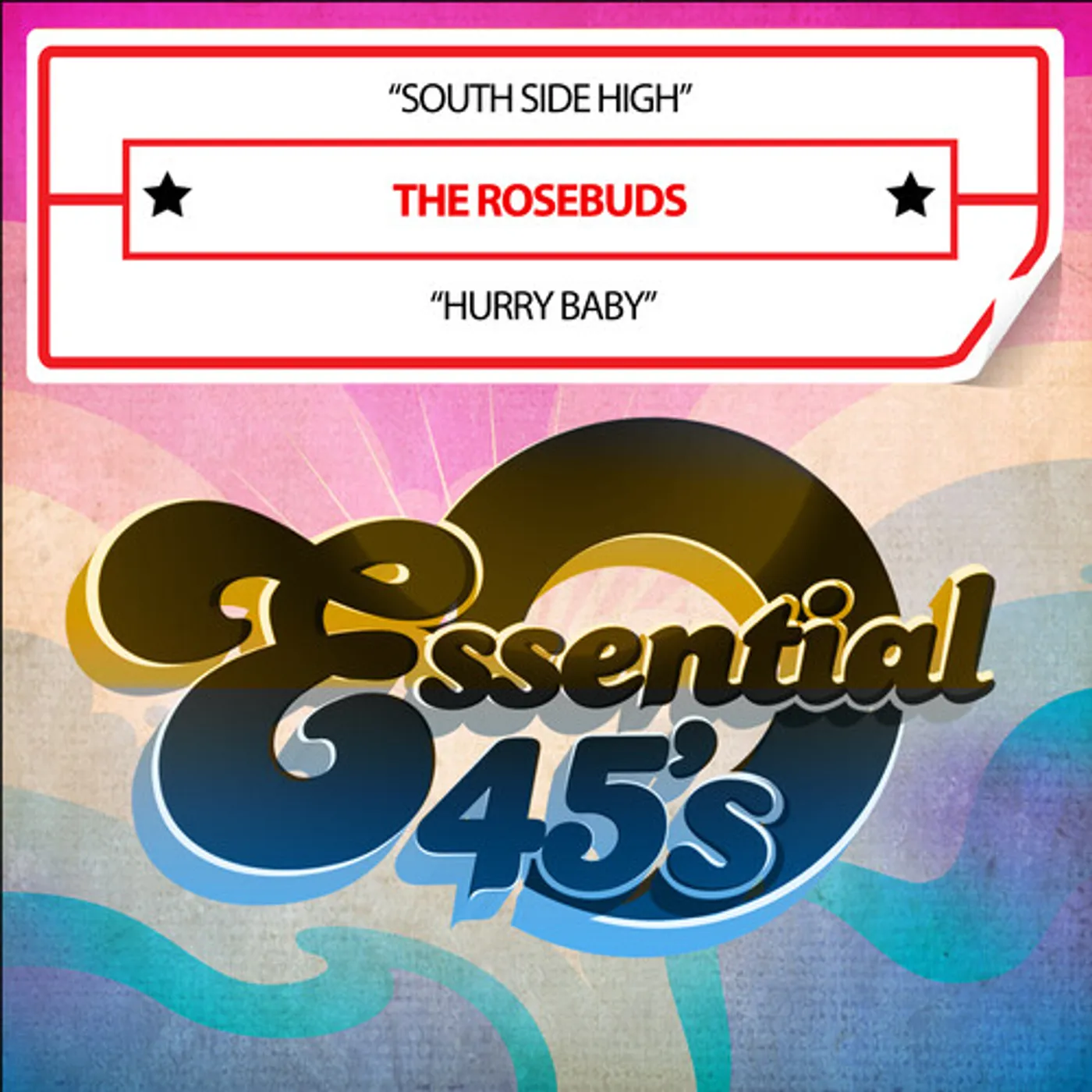 The Rosebuds SOUTH SIDE HIGH / HURRY BABY (DIGITAL 45) CD