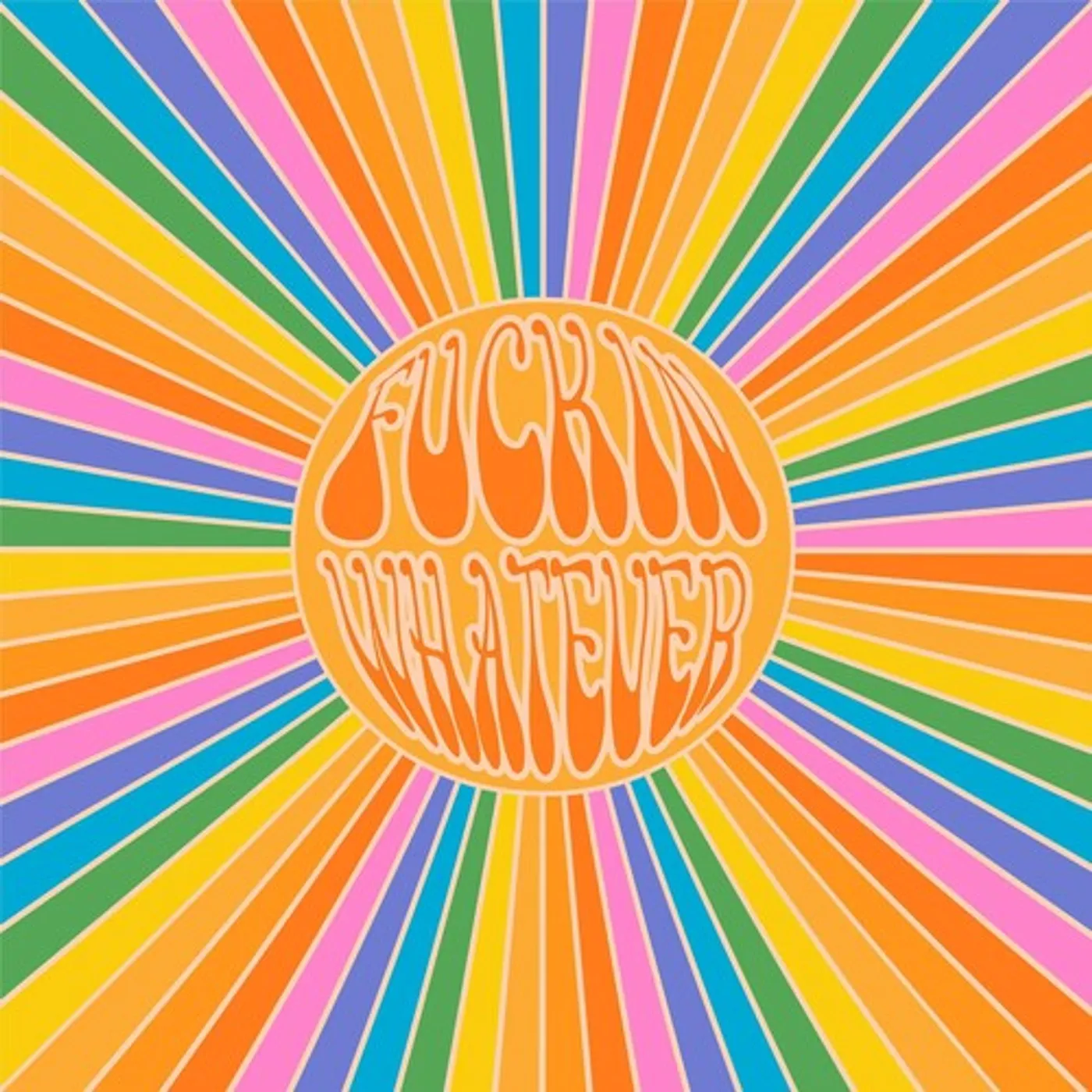 Fuckin Whatever S/T Vinyl Record