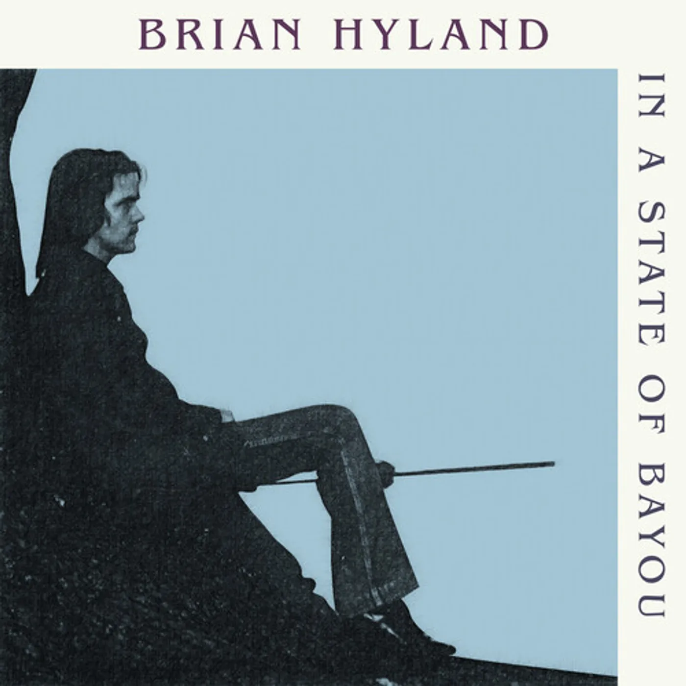 Brian Hyland IN A STATE OF BAYOU CD