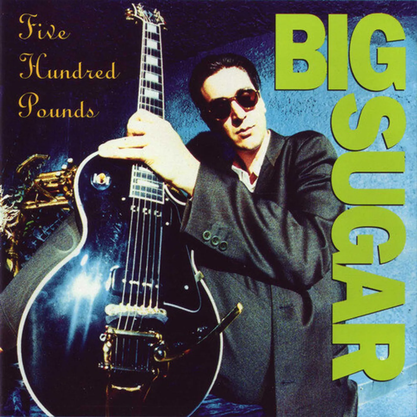Big Sugar 500 POUNDS Vinyl Record