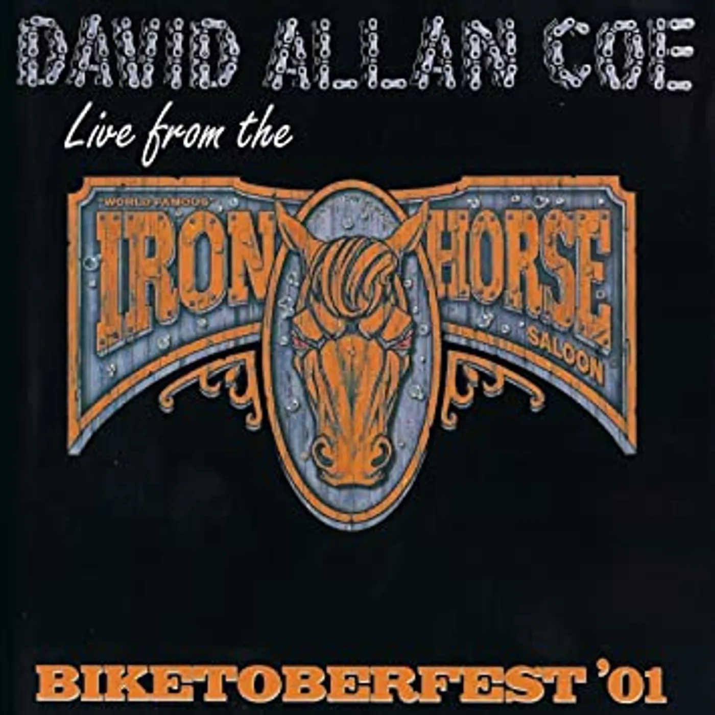 David Allan Coe BIKETOBERFEST '01: LIVE FROM THE IRON HORSE SALOON Vinyl Record