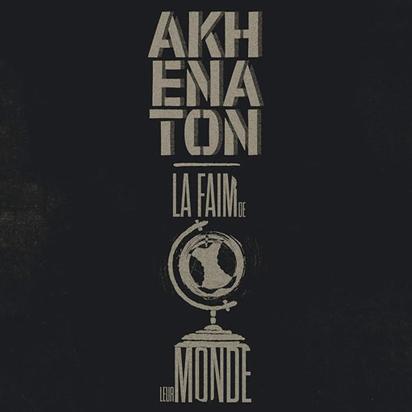 Akhenaton La faim de leur monde Vinyl Record