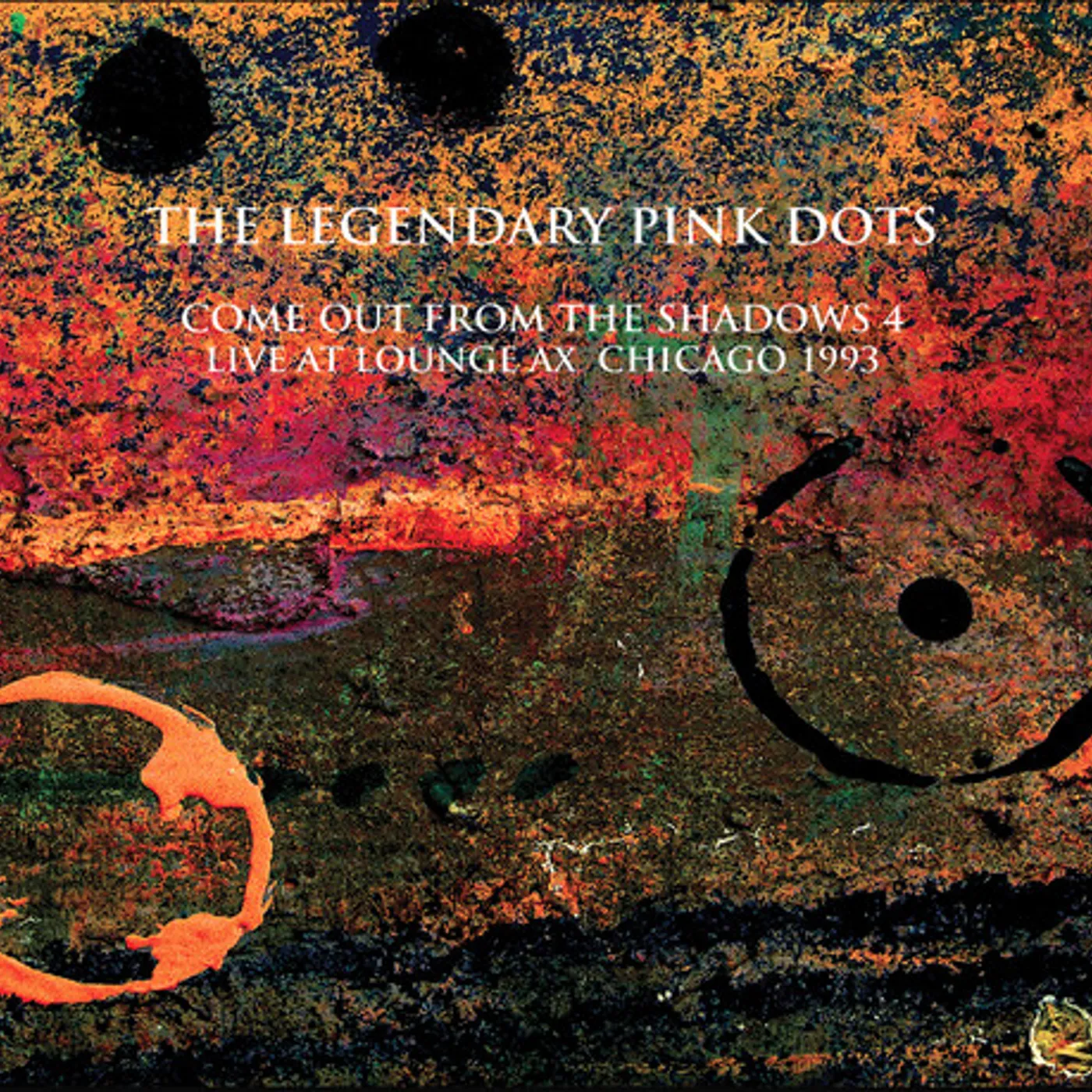 The Legendary Pink Dots LIVE AT LOUNGE AX CHICAGO 1993 CD