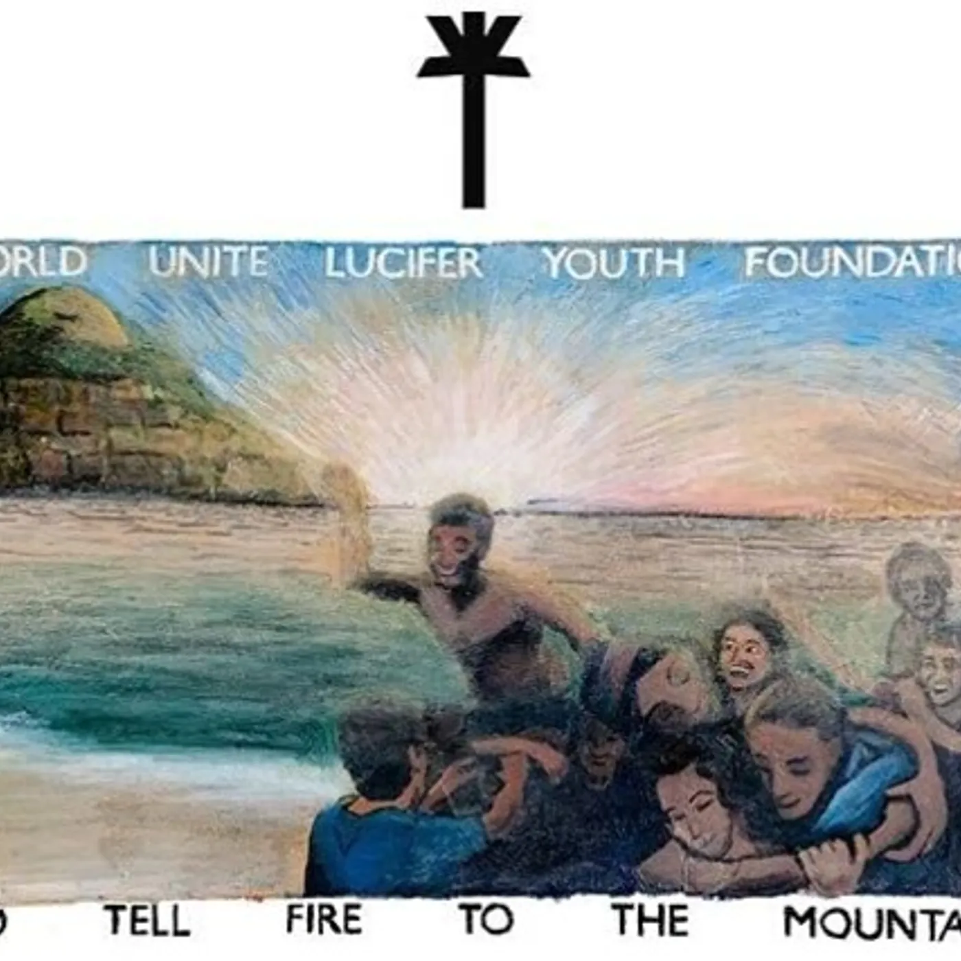 WU LYF Go Tell Fire To The Mountain Vinyl Record