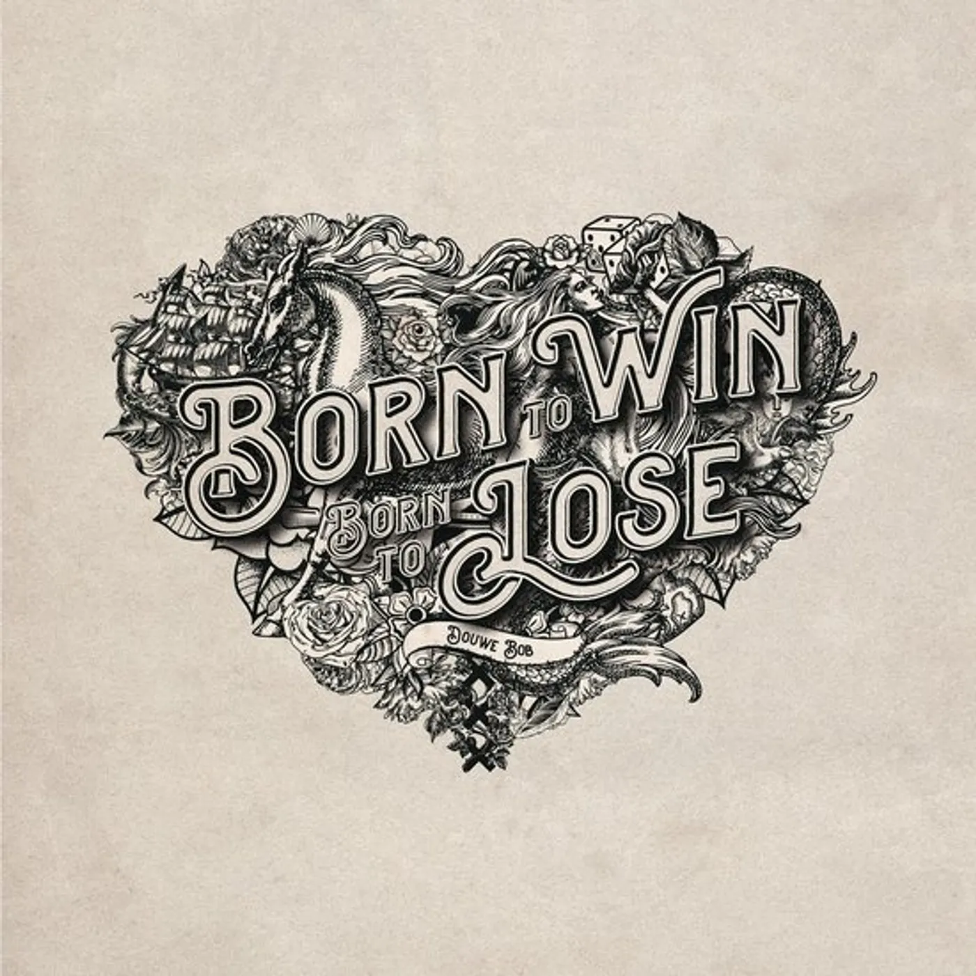 Douwe Bob BORN TO WIN, BORN TO LOSE (LIMITED/CLEAR VINYL/180G/INSERT/GATEFOLD/NUMBERED/IMPORT) Vinyl Record
