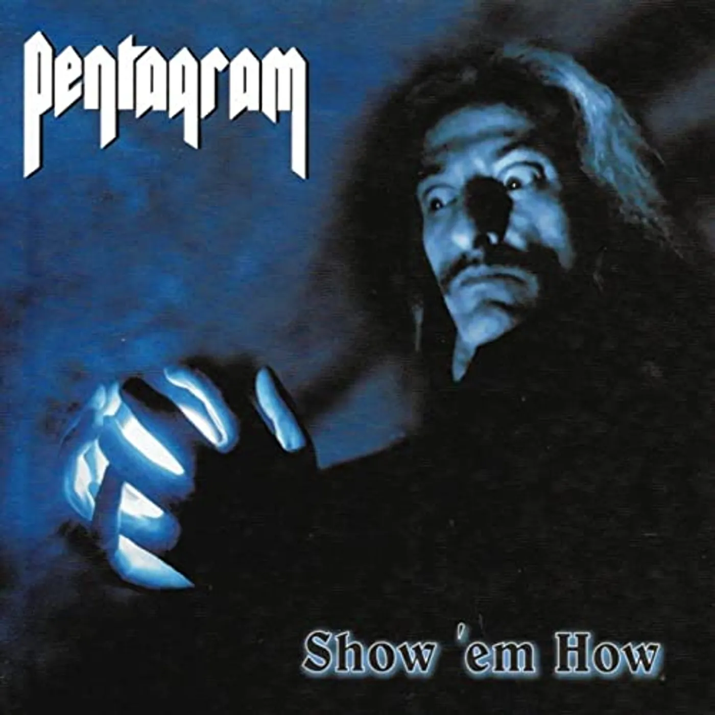 Pentagram Show 'Em How Vinyl Record