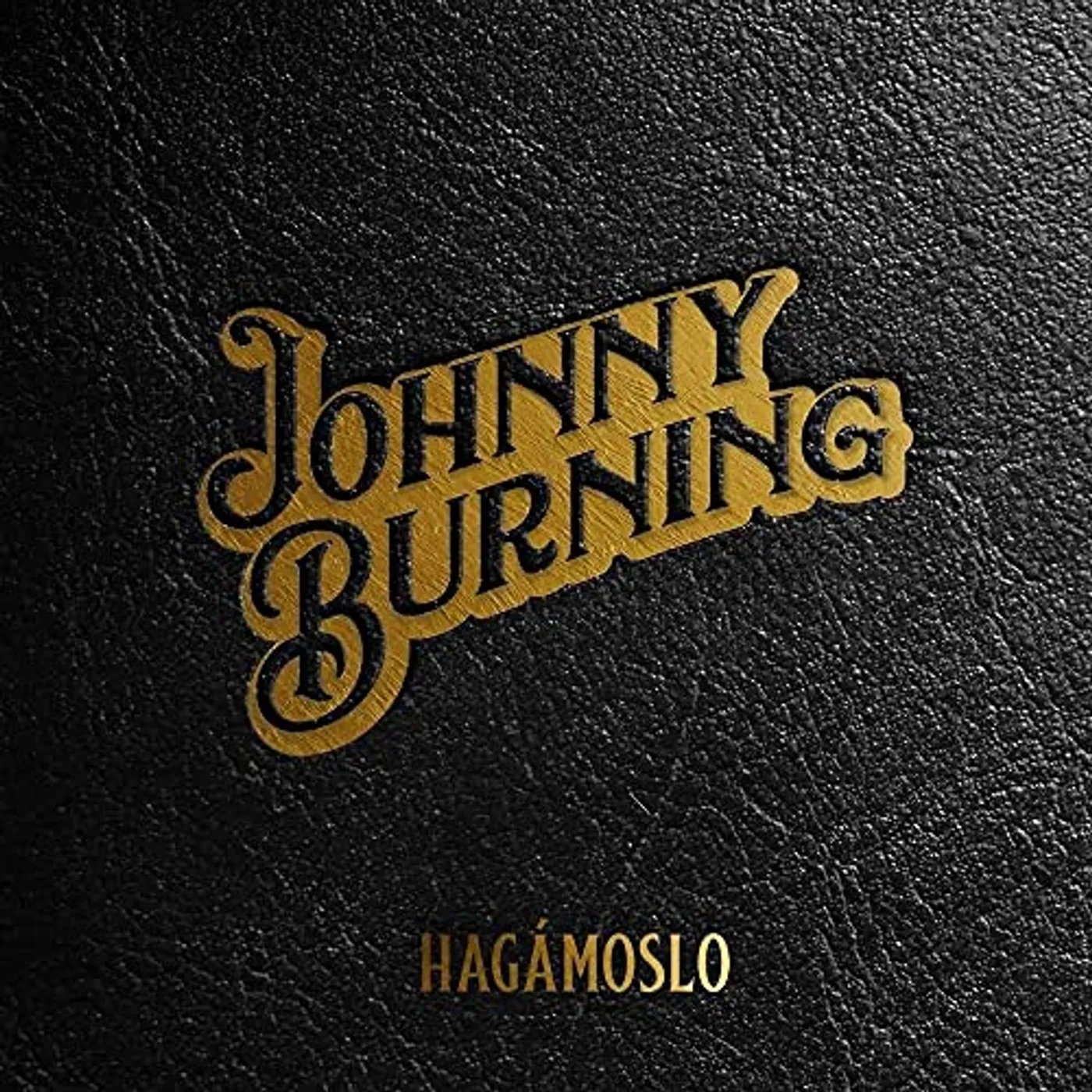Johnny Burning HAGAMOSLO Vinyl Record