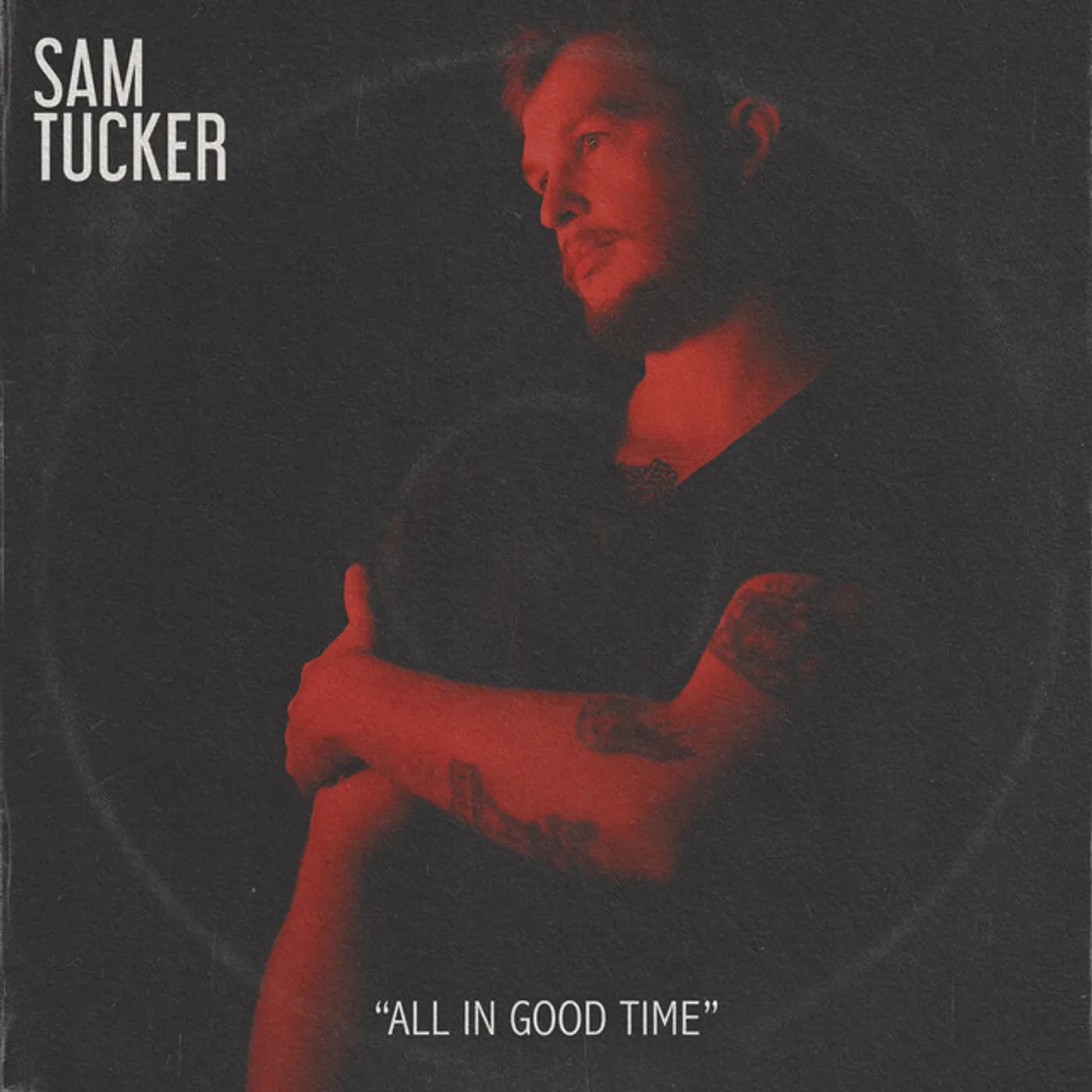 Sam Tucker All in Good Time Vinyl Record