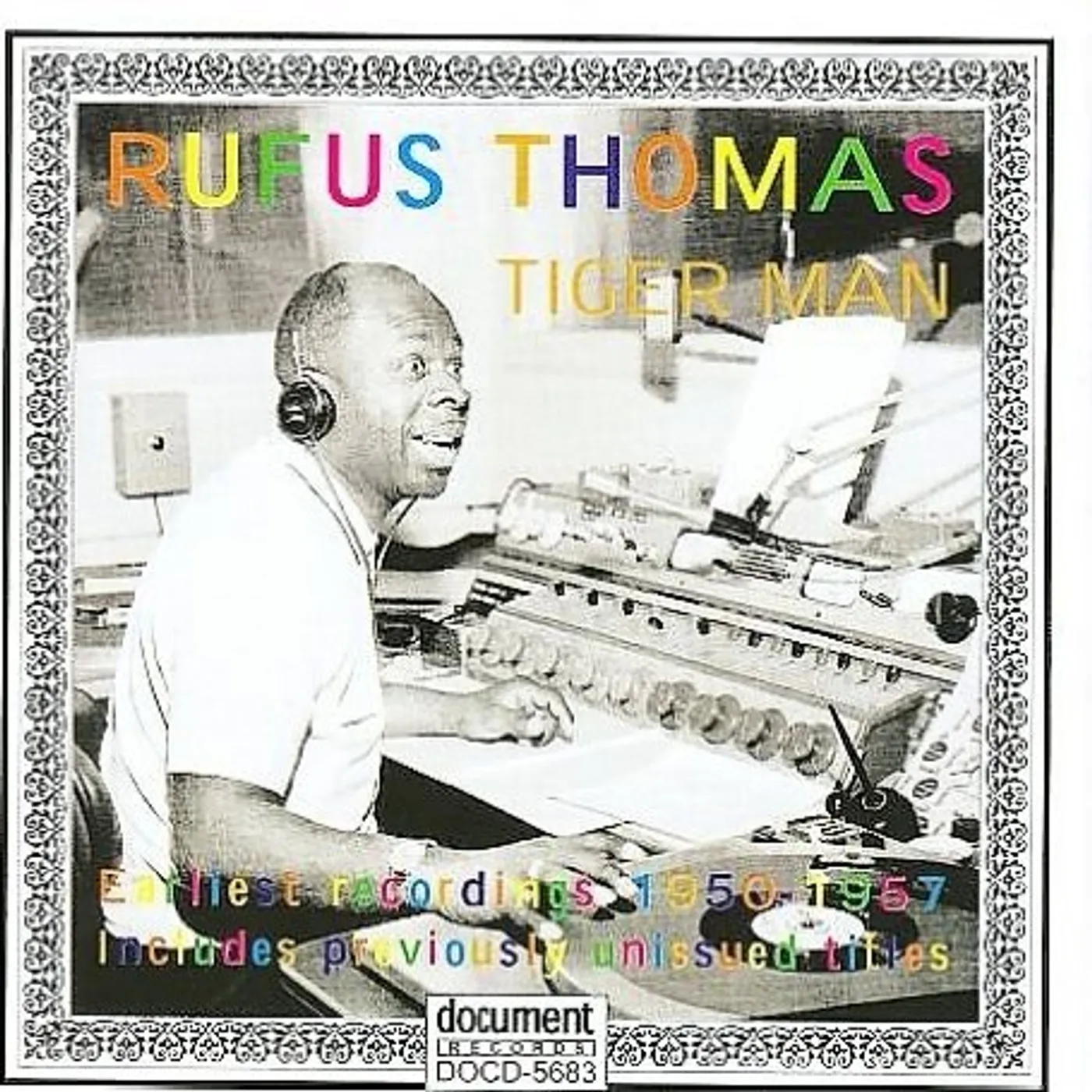 Rufus Thomas TIGER MAN: EARLIEST RECORDINGS 1950-1957 CD