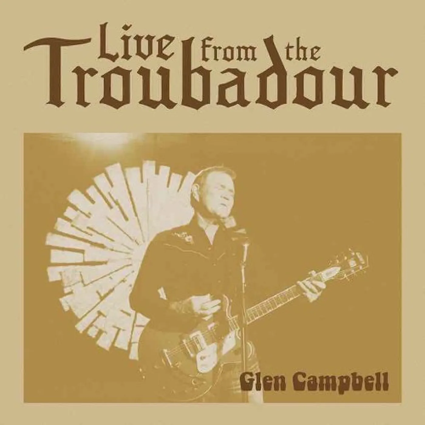 Glen Campbell LIVE FROM THE TROUBADOUR CD