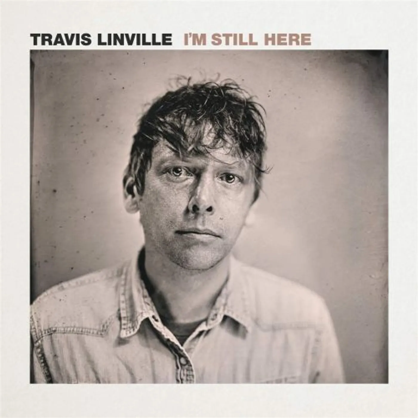 Travis Linville I'm Still Here Vinyl Record