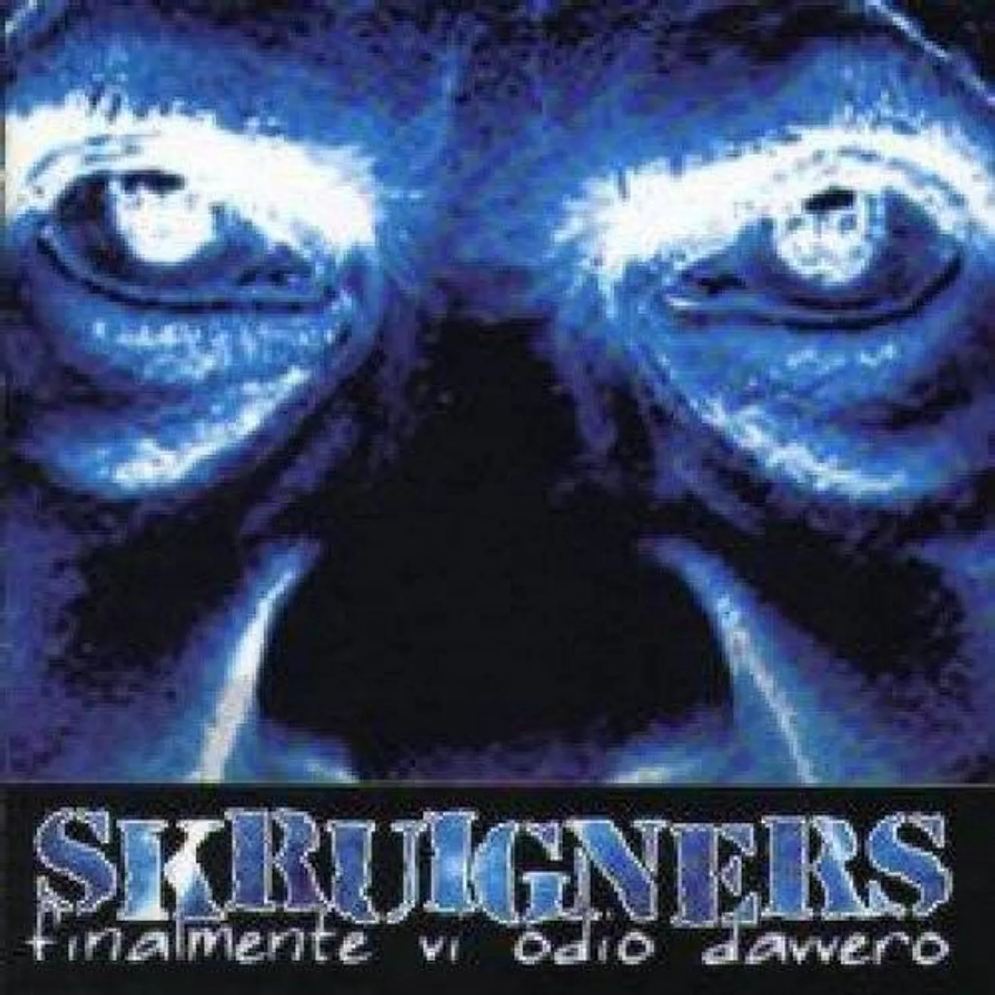 Skruigners Finalmente Vi Odio Davvero Vinyl Record