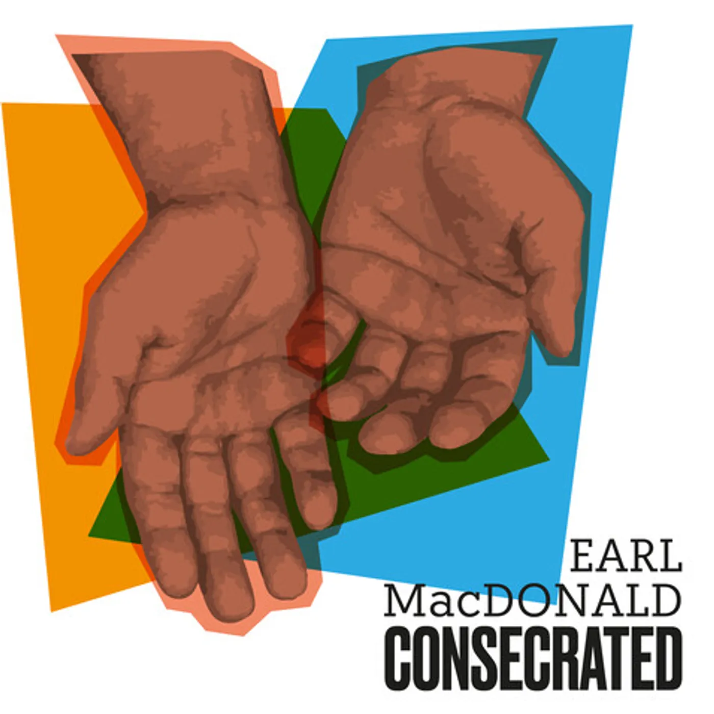 Earl MacDonald CONSECRATED CD