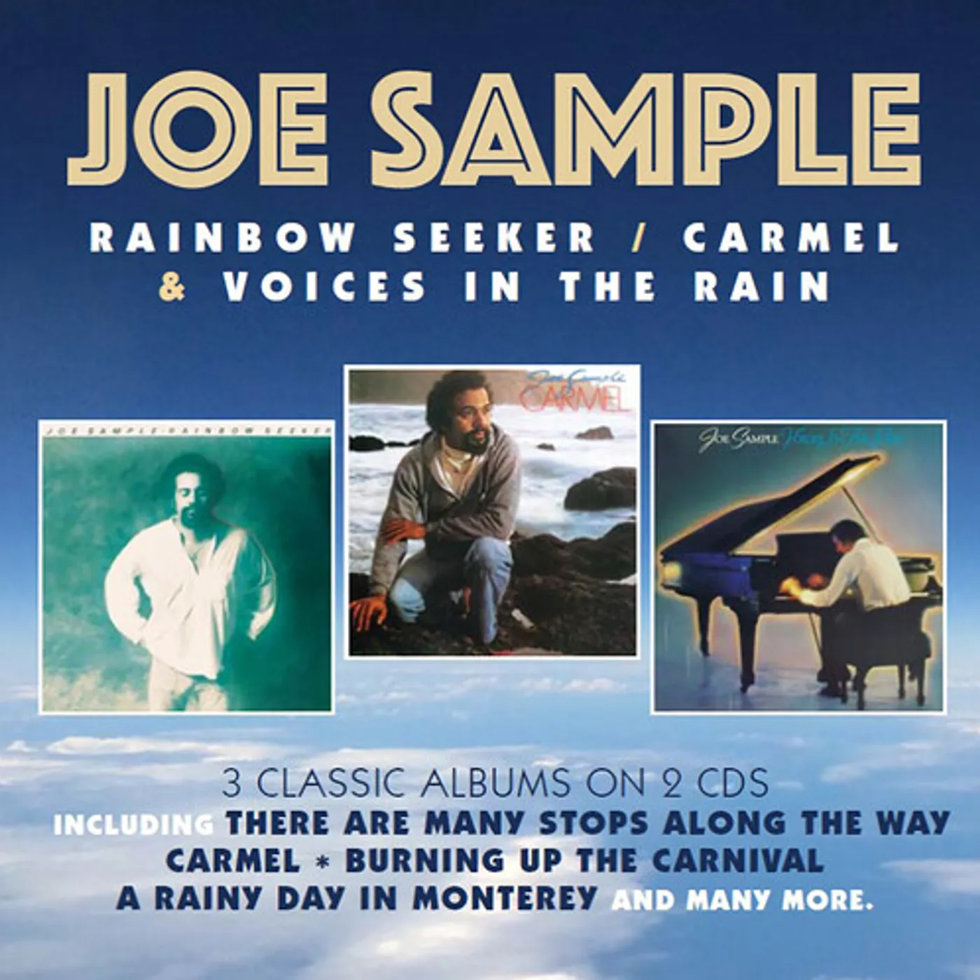 Joe Sample RAINBOW SEEKER / CARMEL / VOICES IN THE RAIN CD