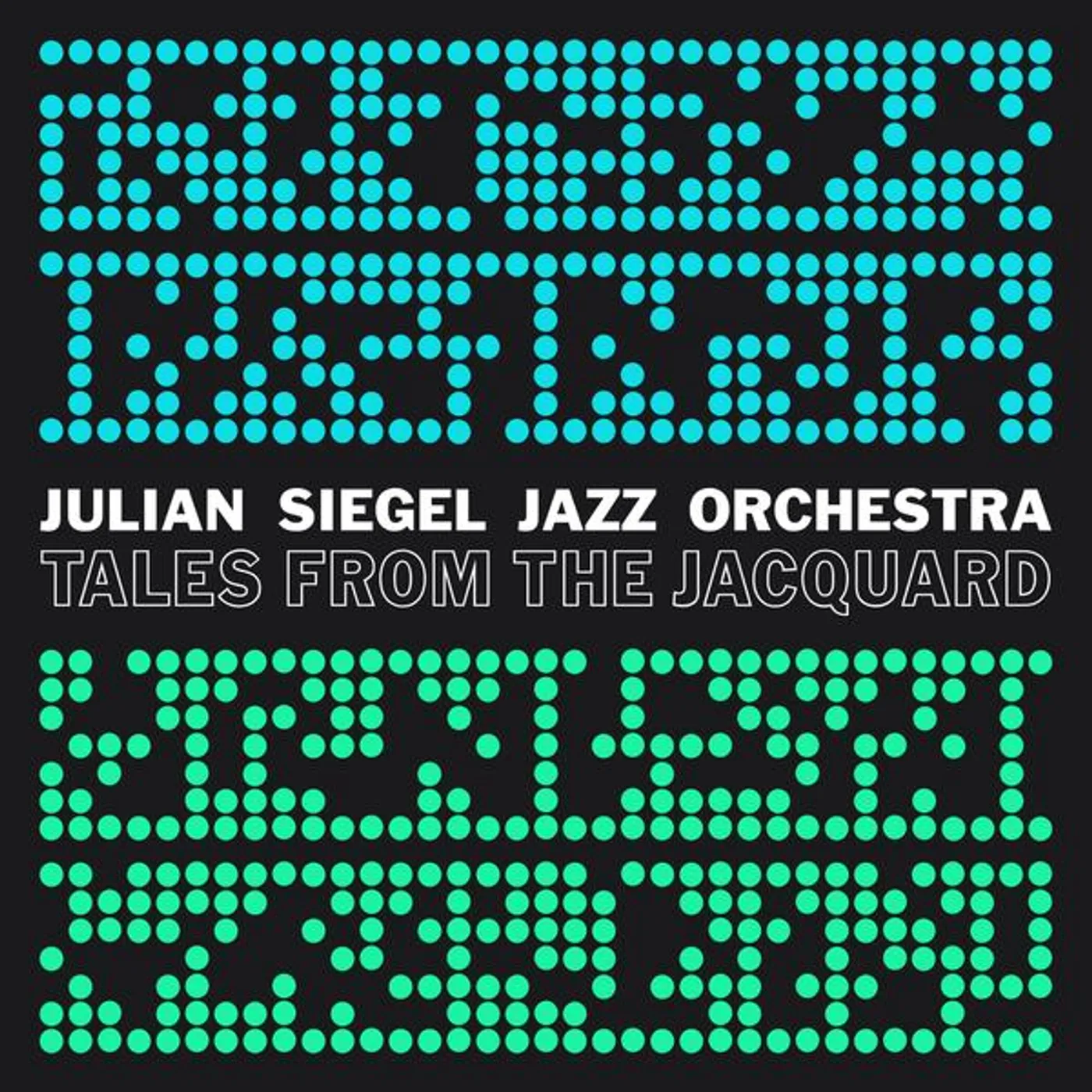 Julian Siegels Jazz Orchestra Tales From The Jacquard Vinyl Record
