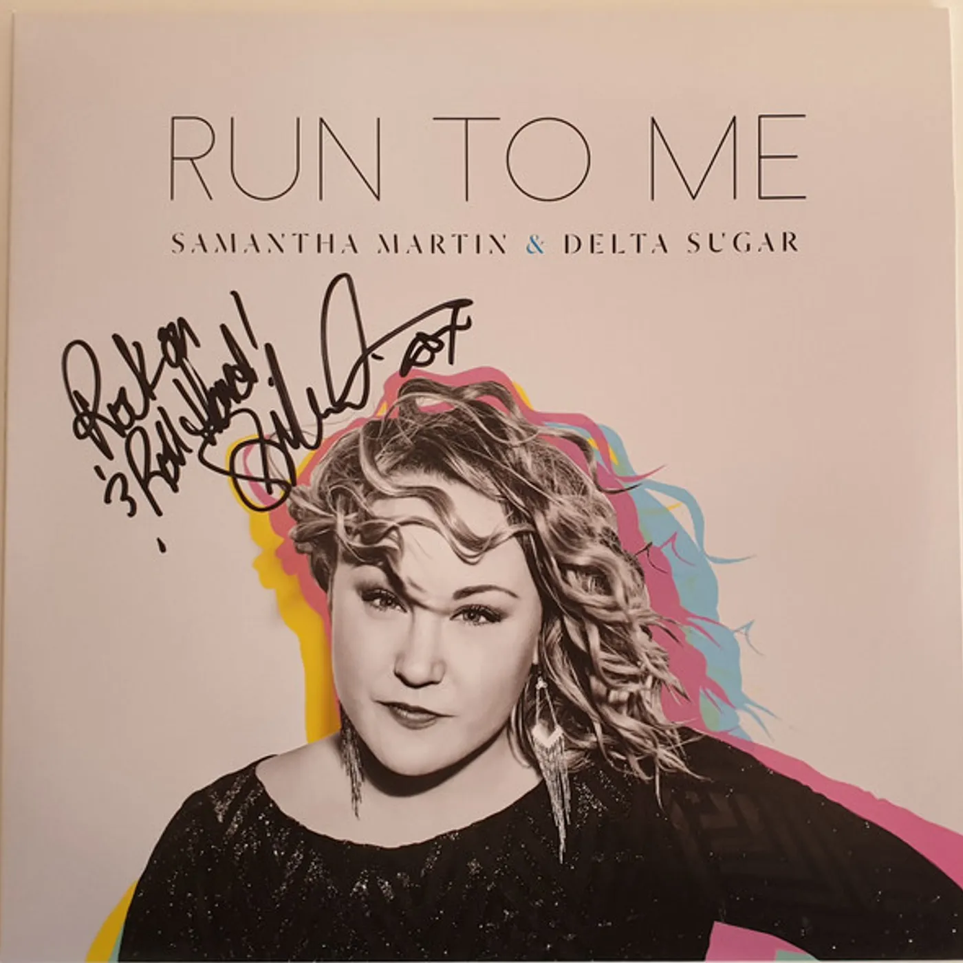 Samantha Martin & Delta Sugar Run to Me Vinyl Record