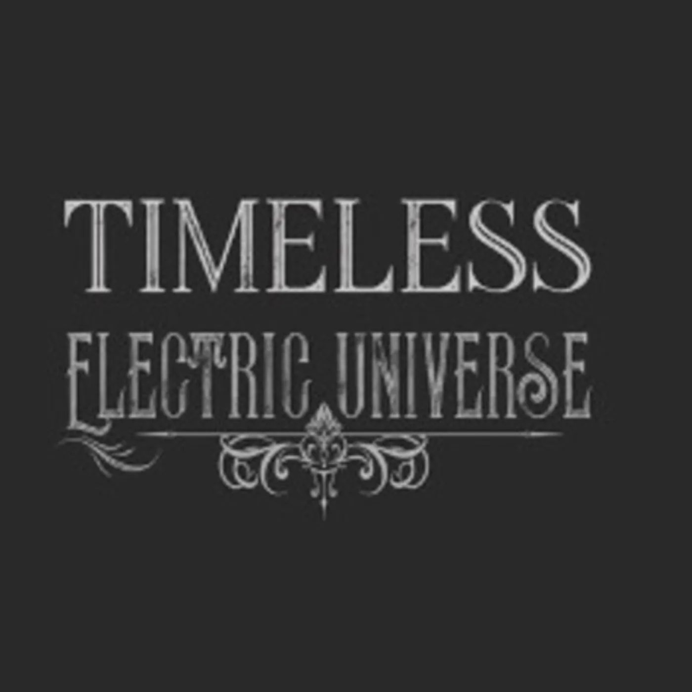 Electric Universe TIMELESS CD