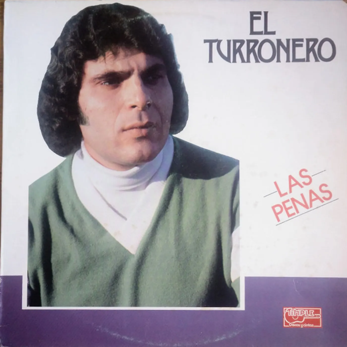 El Turronero LAS PENAS Vinyl Record