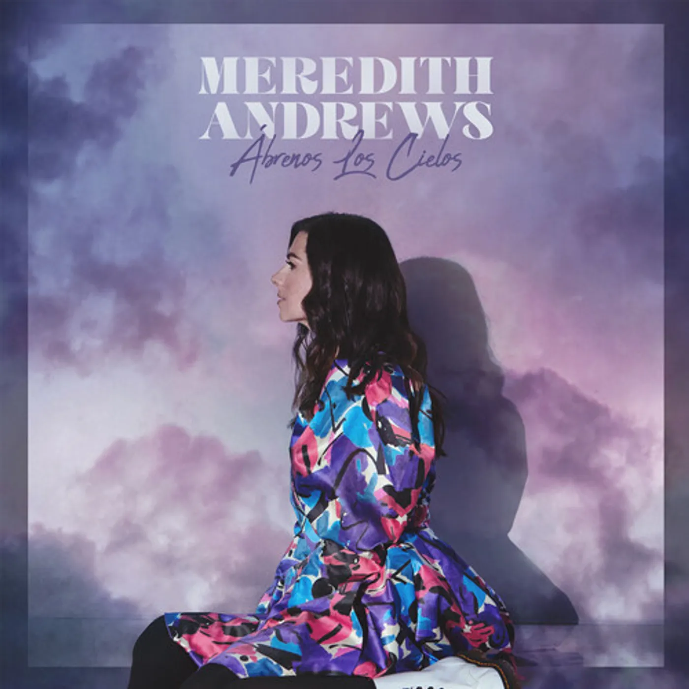 Meredith Andrews ABRENOS LOS CIELOS CD