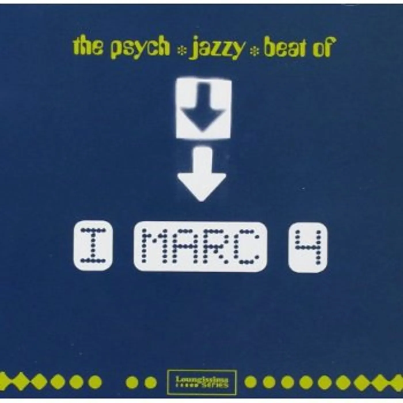 PSYCH JAZZY BEAT OF I MARC 4 CD