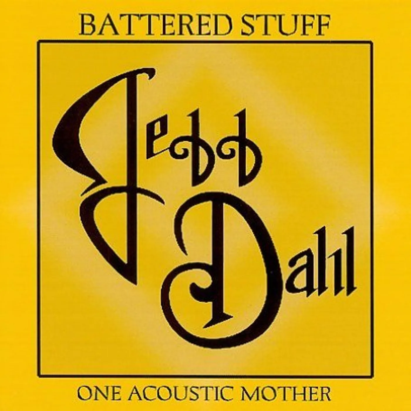 Jeff Dahl BATTERED STUFF CD