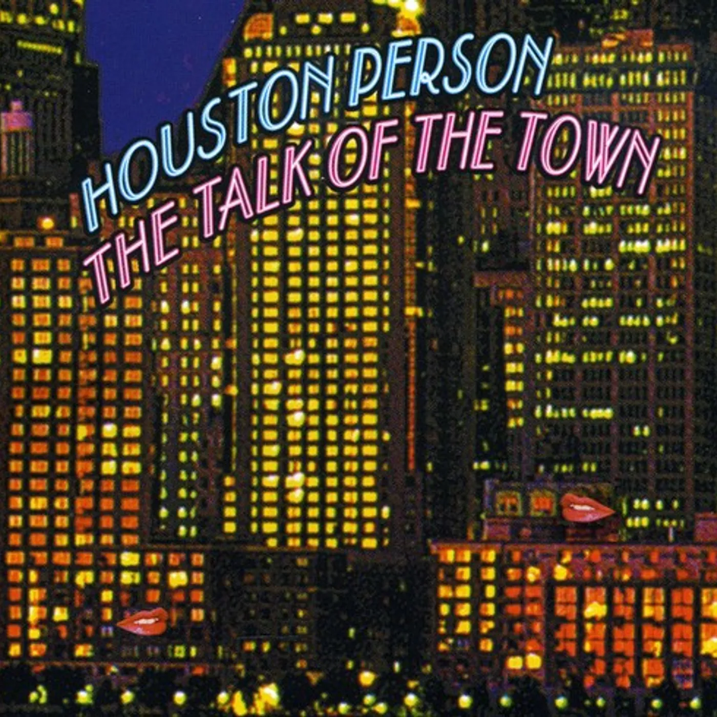 Houston Person TALK OF THE TOWN CD