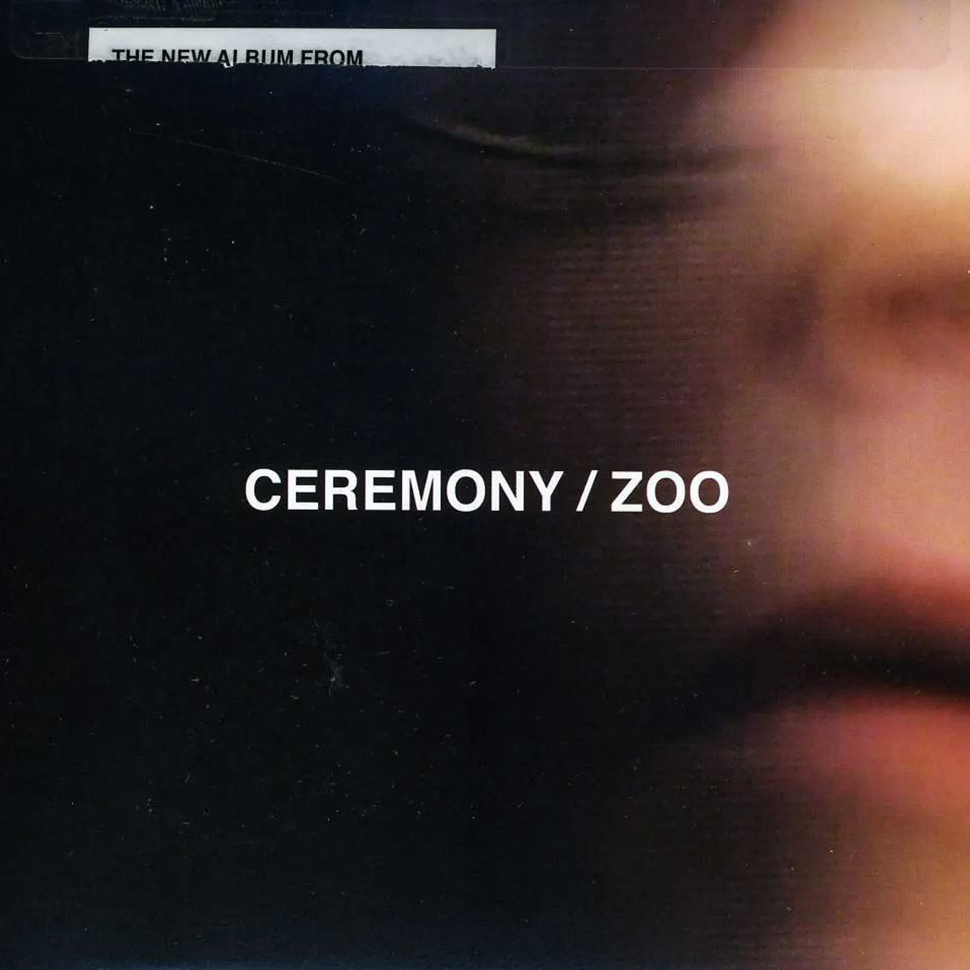 Ceremony ZOO CD
