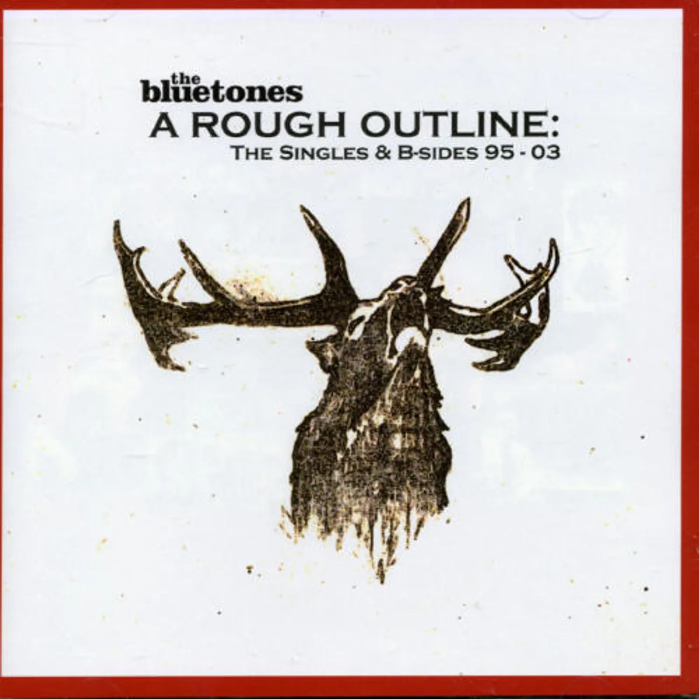 The Bluetones ROUGH OUTLINE: THE SINGLES & B-SIDES 95-03 CD