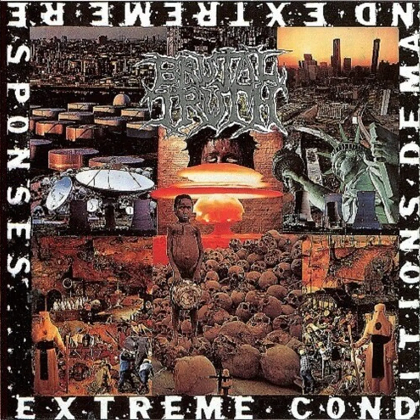 Brutal Truth EXTREME CONDITIONS DEMAND EXTREME RESPONSES CD