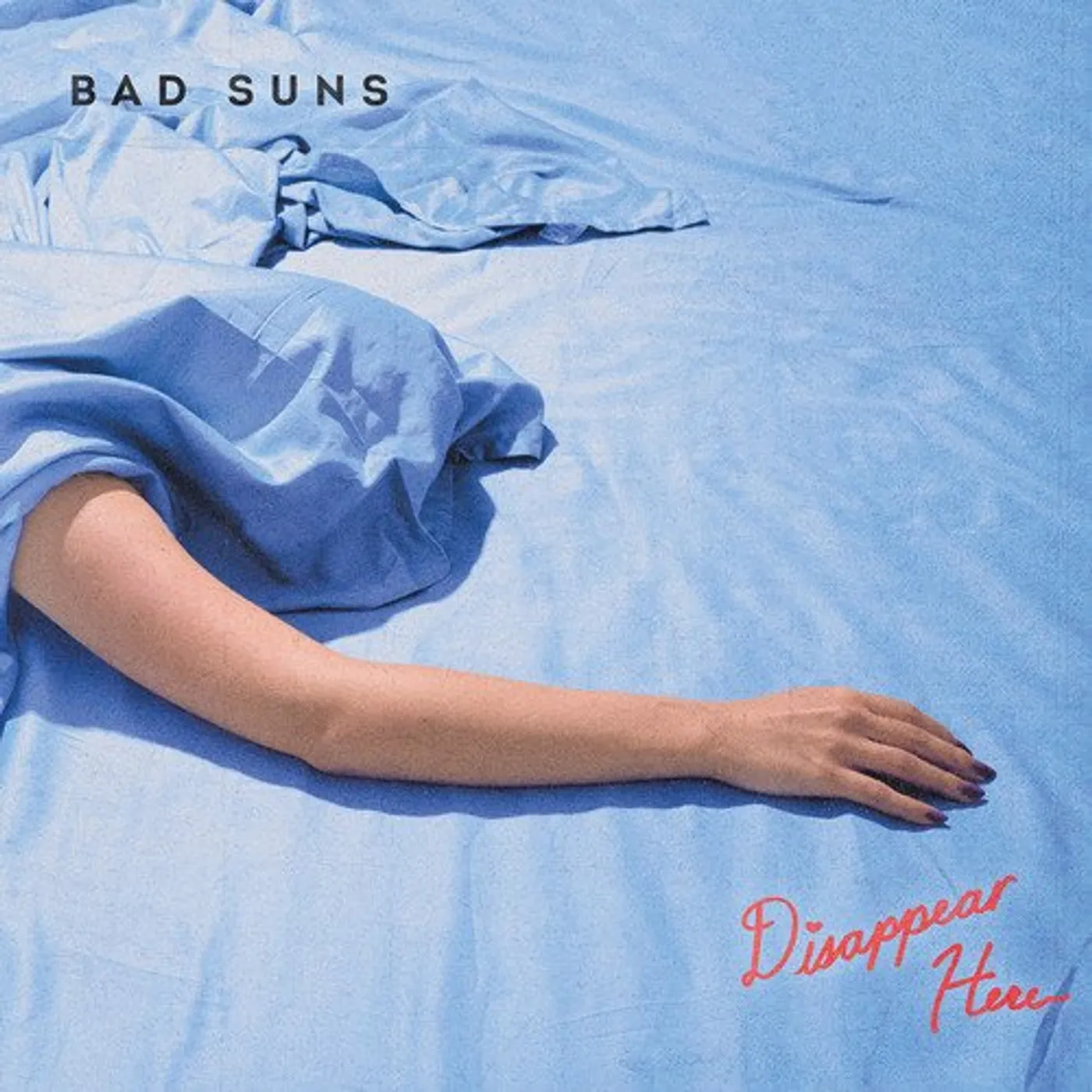 Bad Suns DISAPPEAR HERE (LIMITED EDITION) Vinyl Record