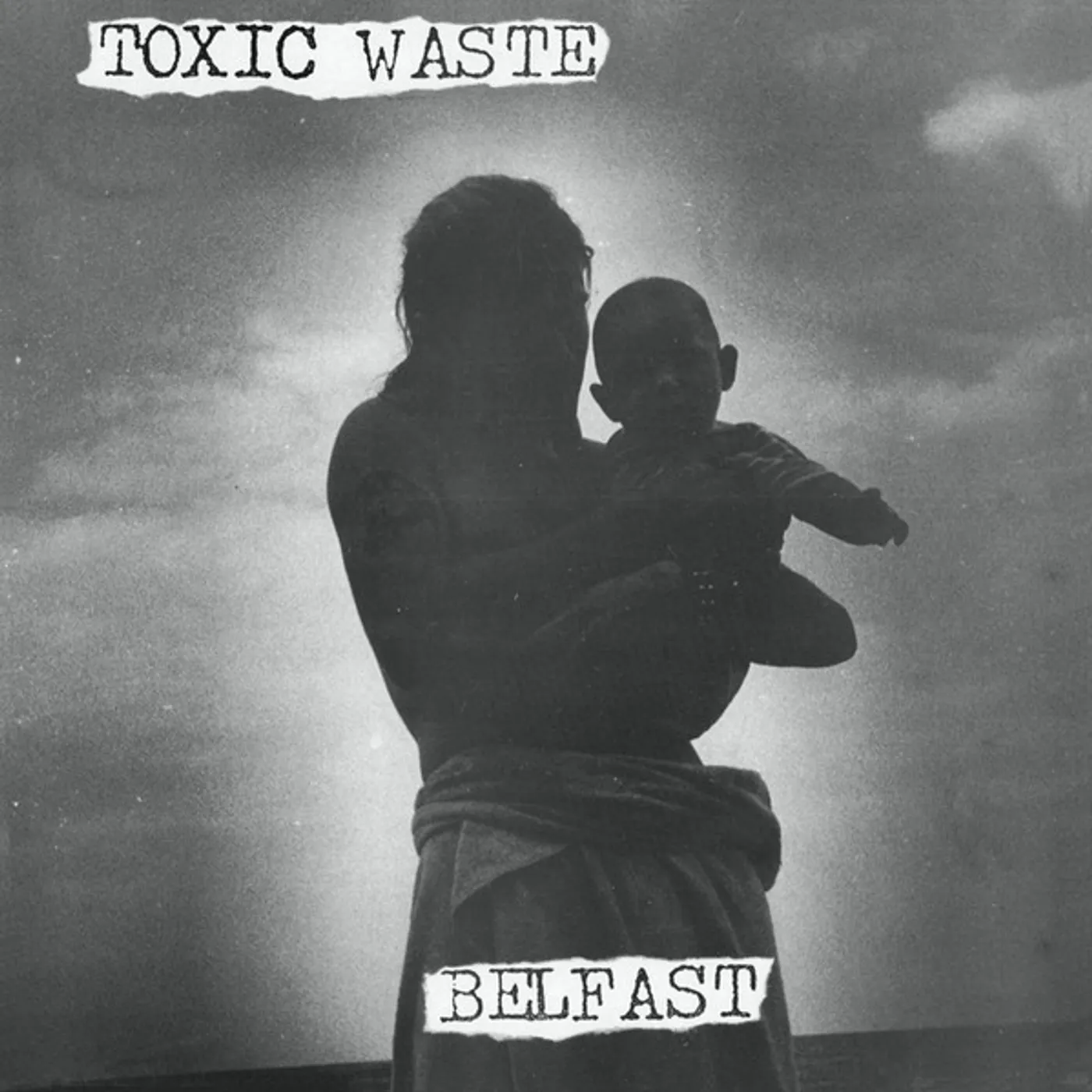 Toxic Waste Belfast Vinyl Record