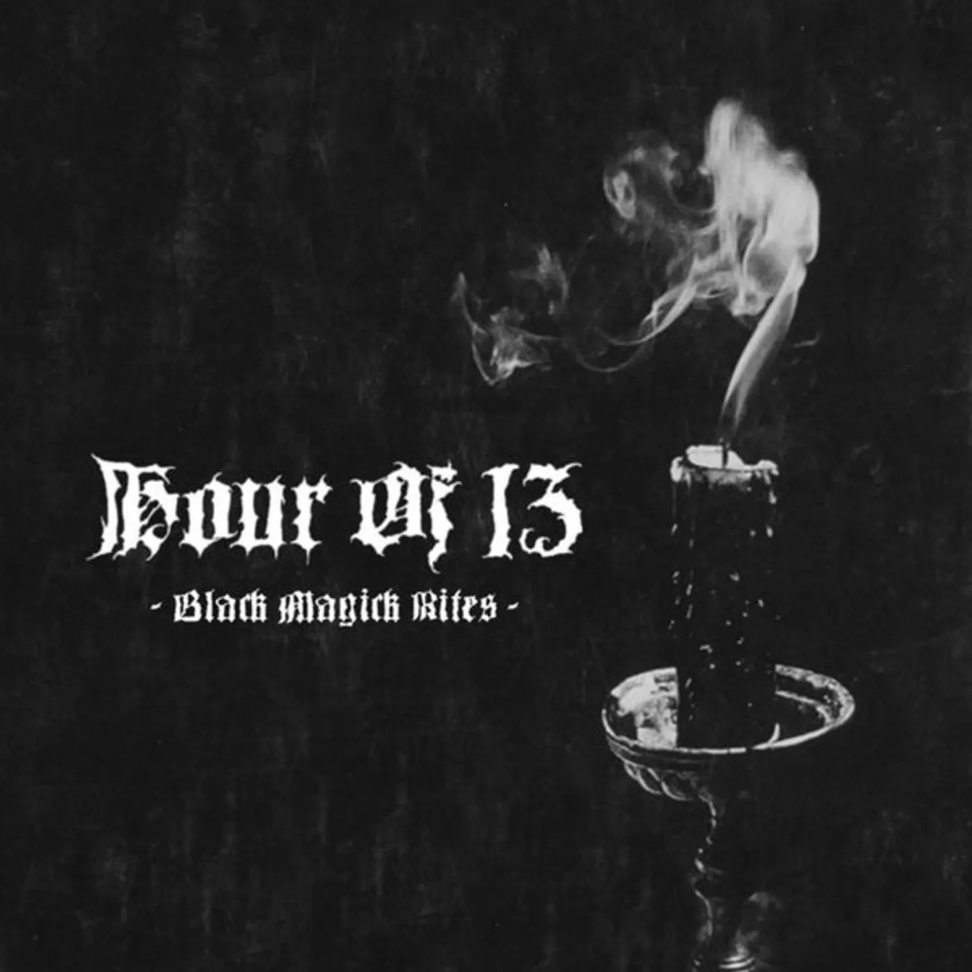Hour Of 13 Black Magick Rites Vinyl Record