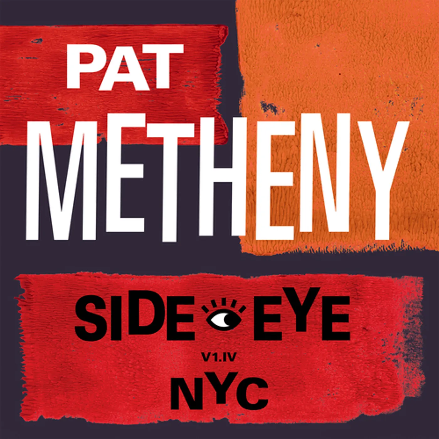 Pat Metheny Group SIDE-EYE NYC (V1.1V) Vinyl Record