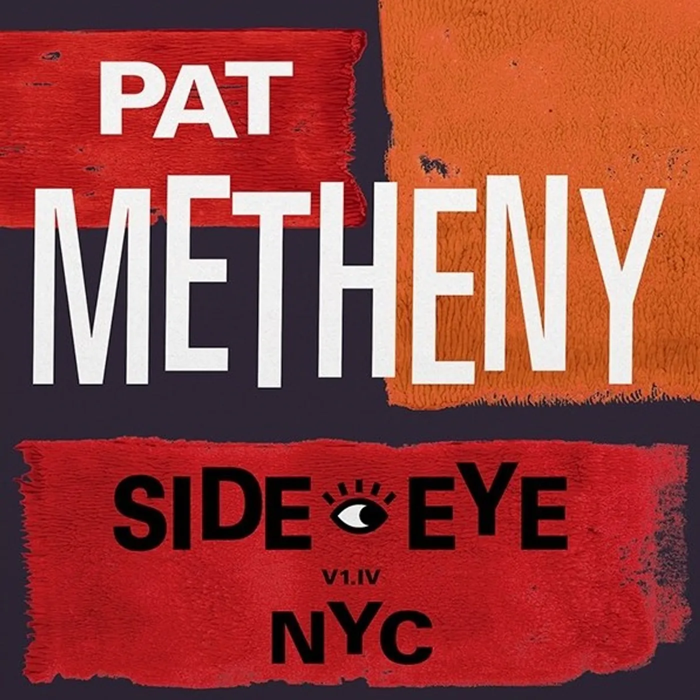 Pat Metheny Group SIDE-EYE NYC (V1.1V) CD